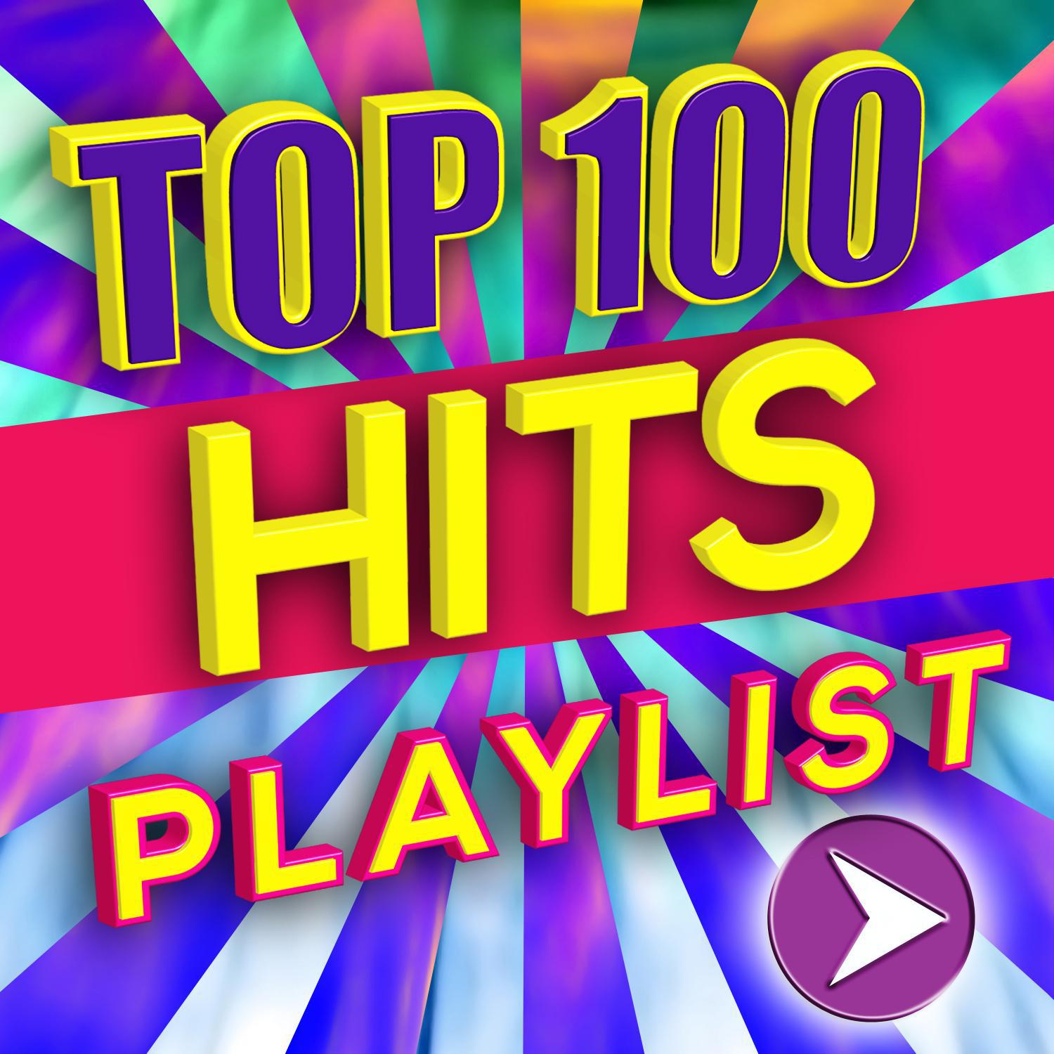 Top 100 Hits Playlist