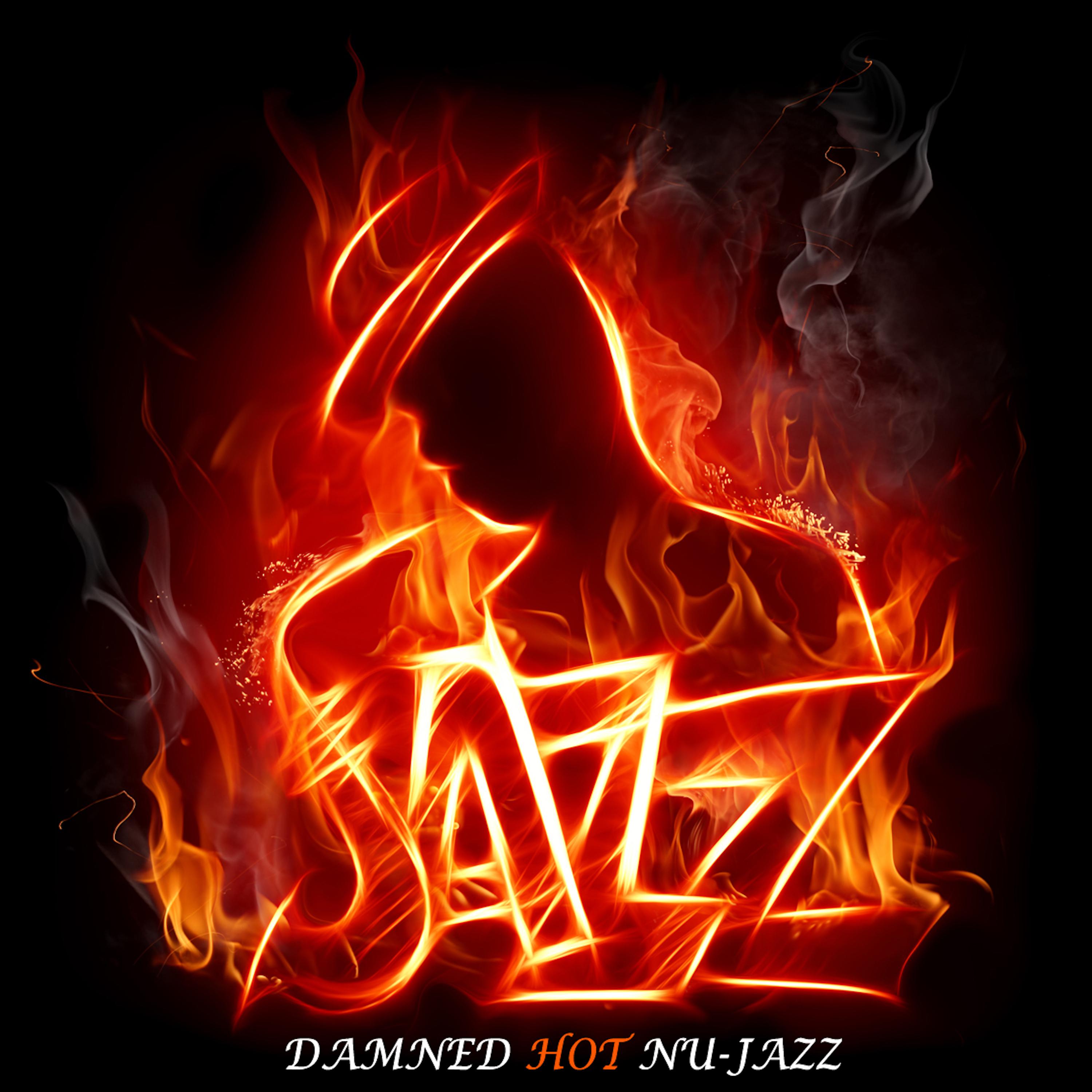 Damn Hot Nu-Jazz