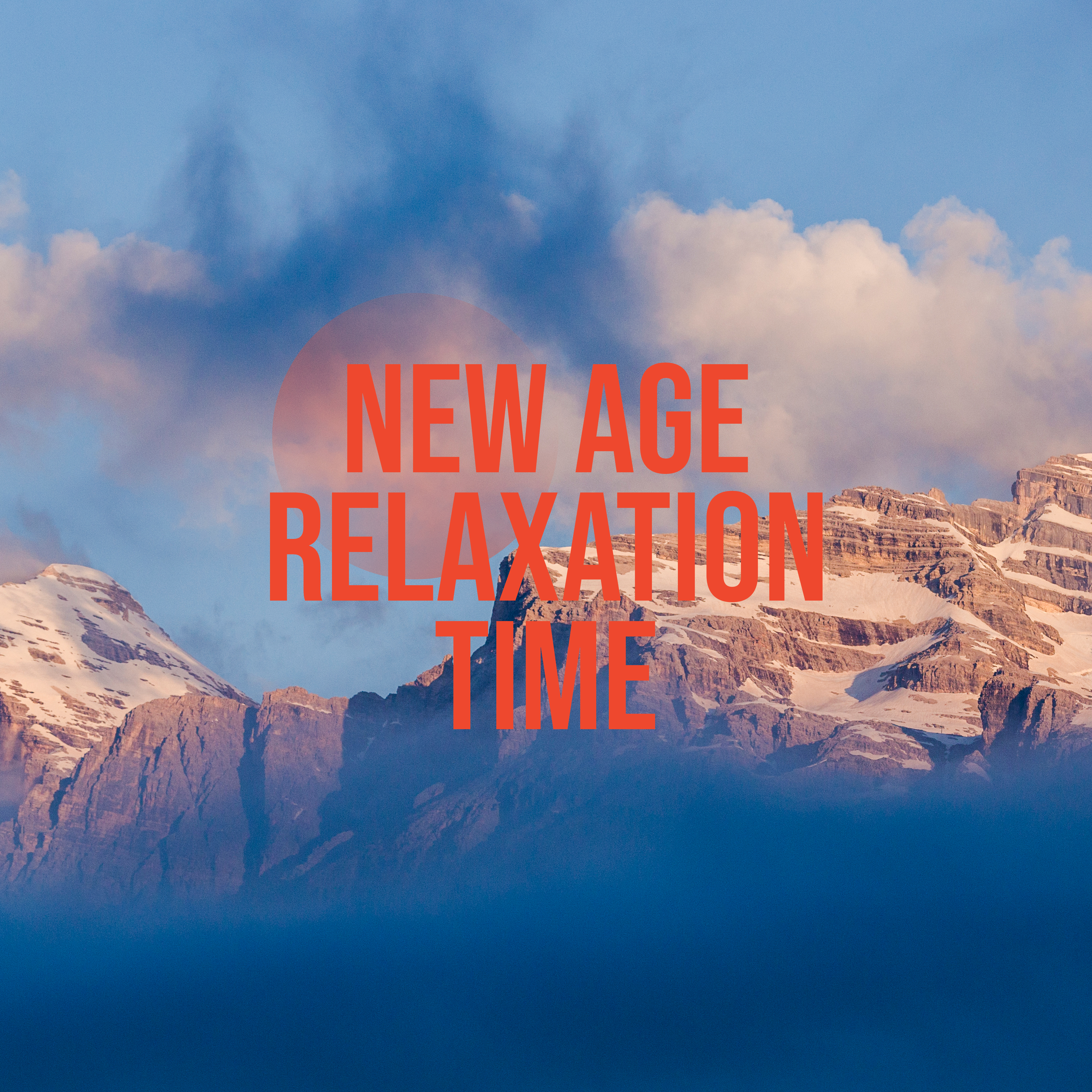 New Age Relaxation Time: Instrumental Music for Positive Thinking, Full Relax & Good Sleep