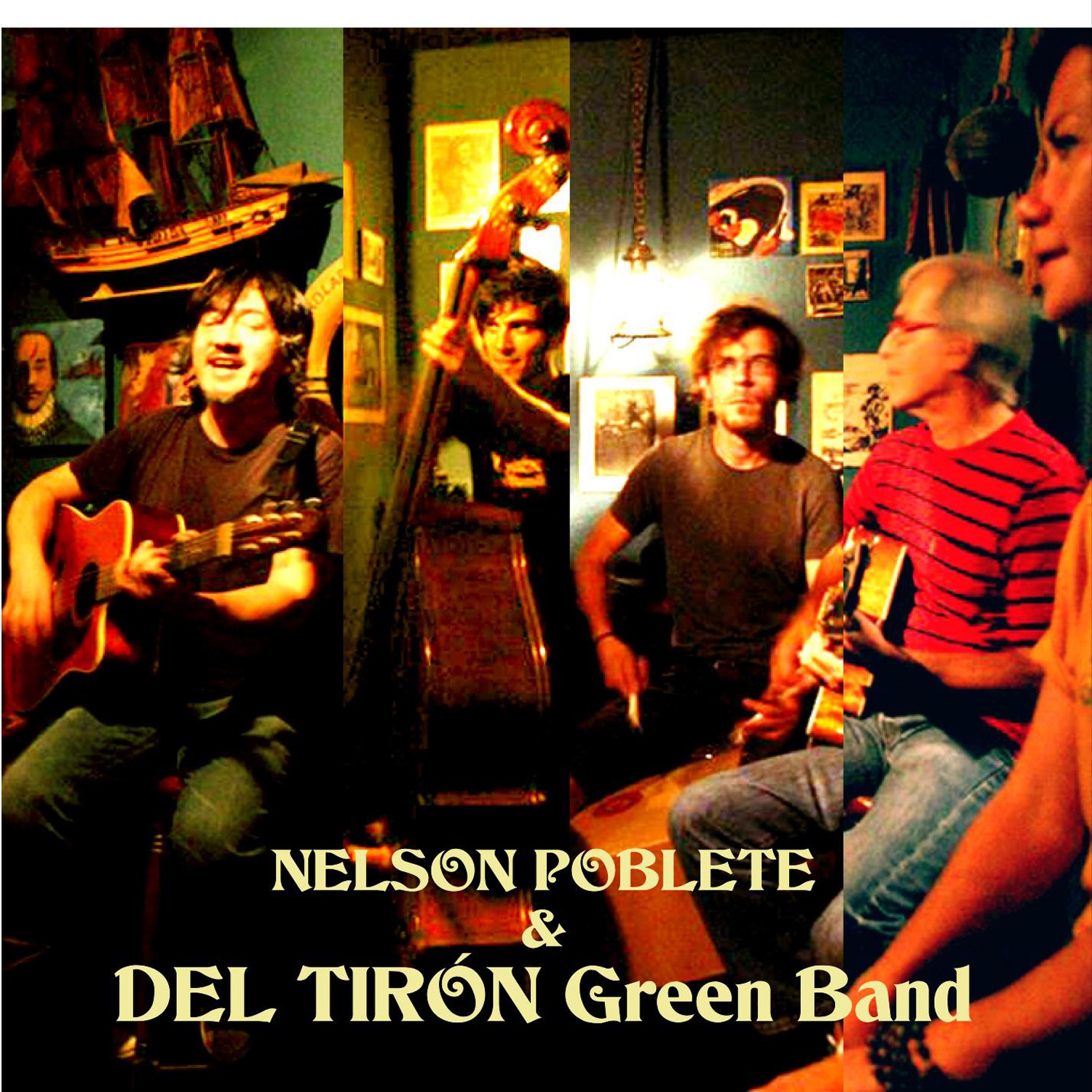 Nelson Poblete  DEL TIRÓ N Green Band