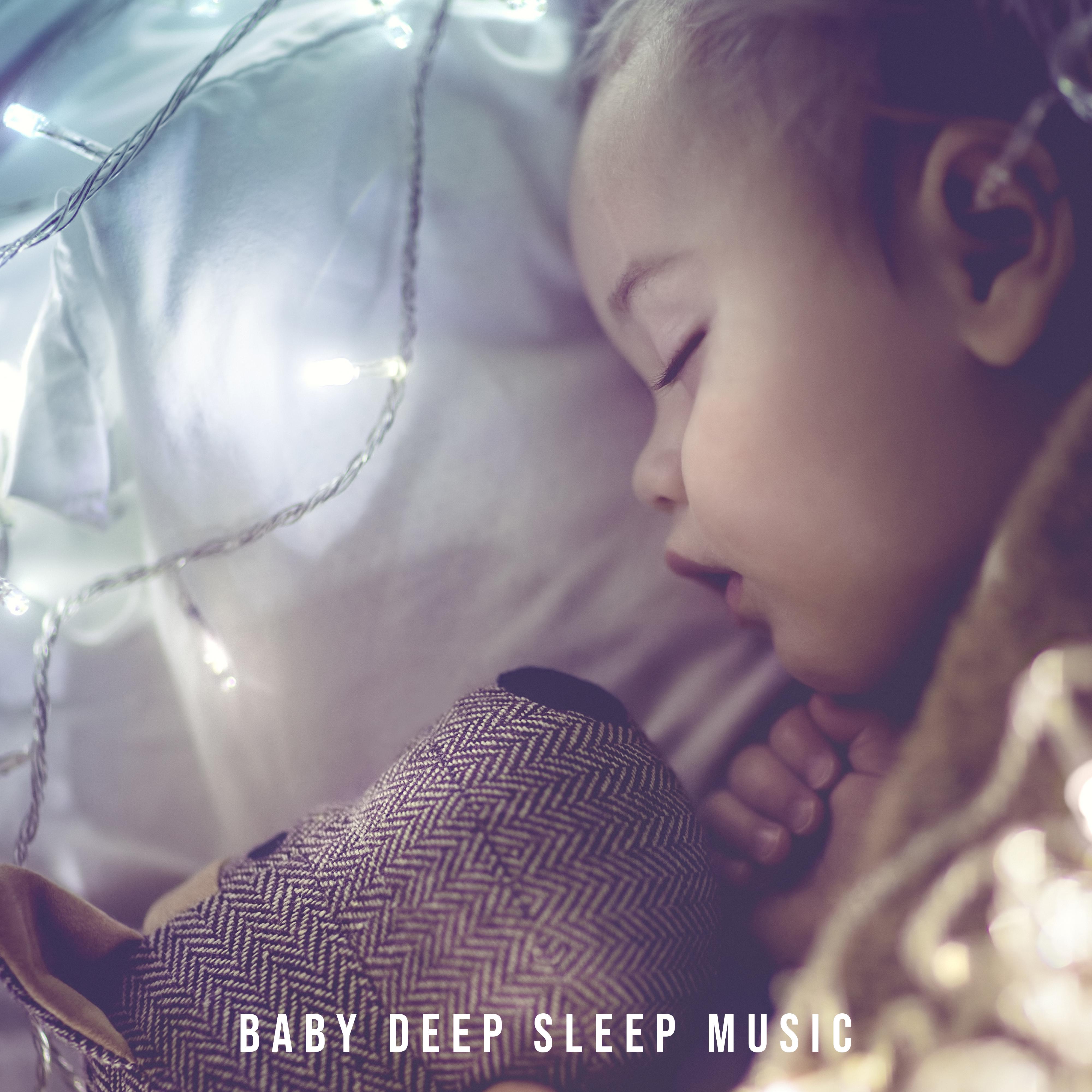 Baby Deep Sleep Music  New Age Compilation to Calm Down, Sleep Naturally, Dream Beautiful