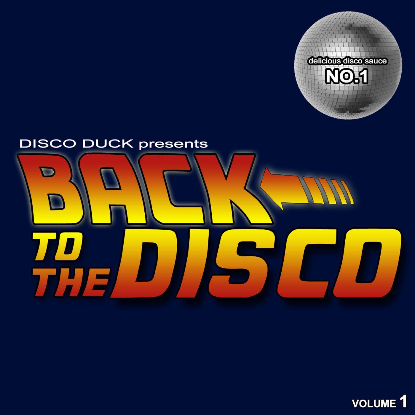 Back to the Disco - Delicious Disco Sauce No. 1 Pt.1