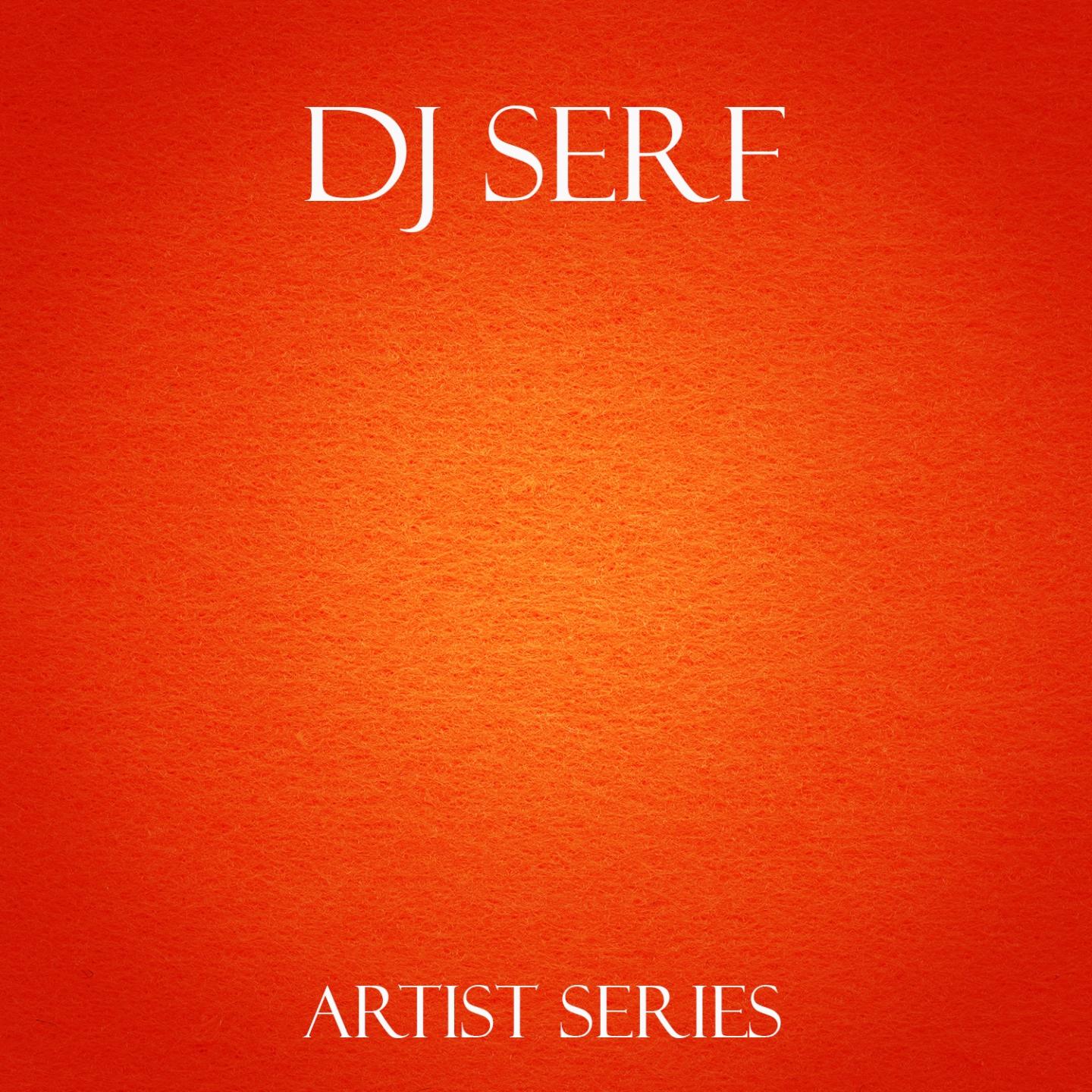 DJ Serf Works