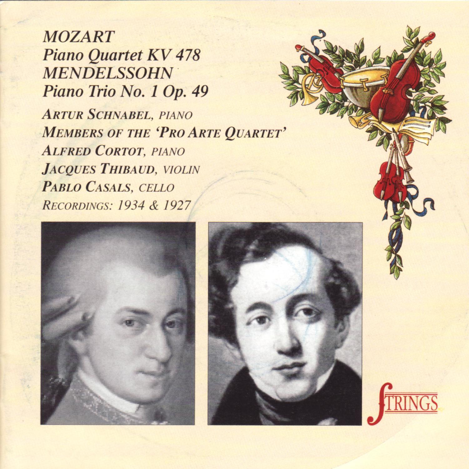 Mozart: Piano Quartet - Mendelssohn: Piano Trio