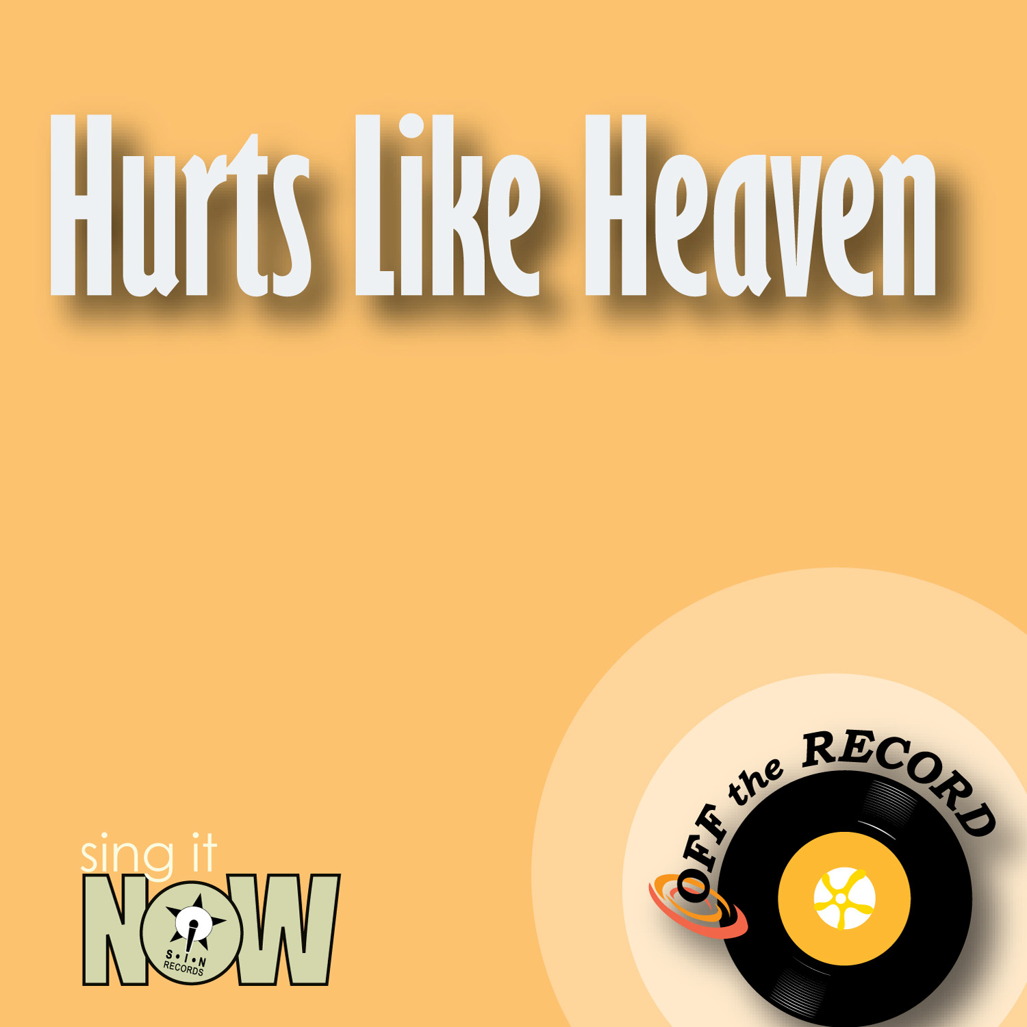 Hurts Like Heaven - Single