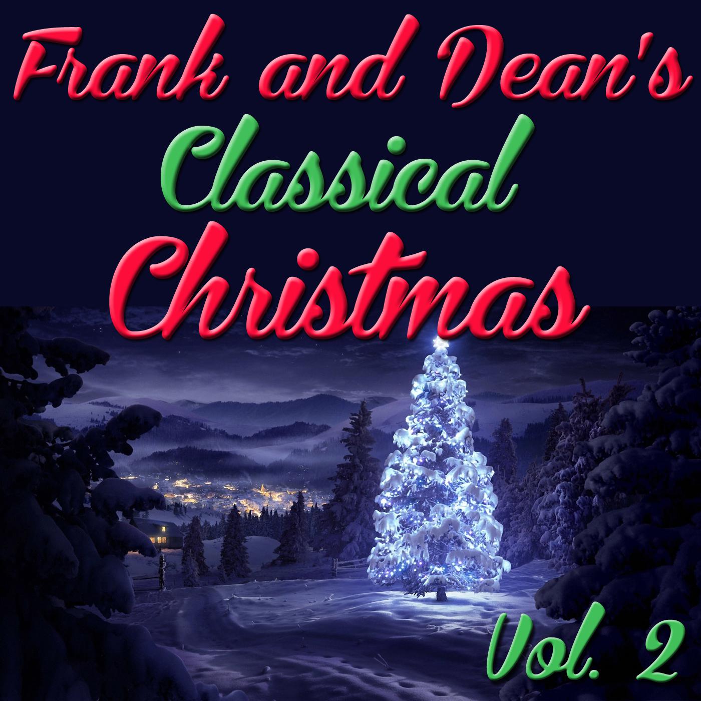 Frank and Dean's Classical Christmas, Vol. 2 (Copy)