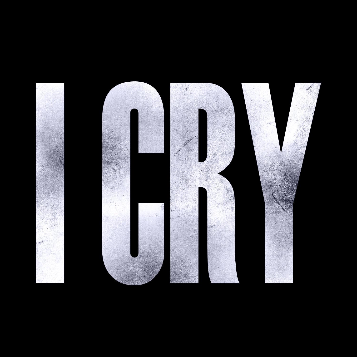 I Cry - Single