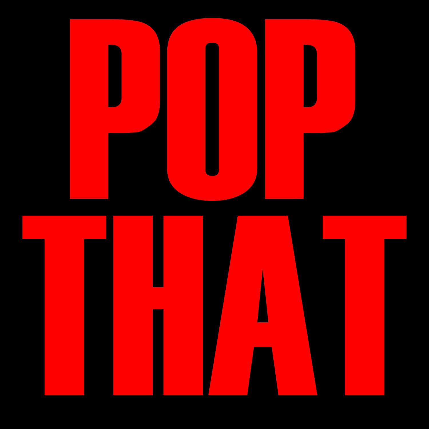 Pop That - Single