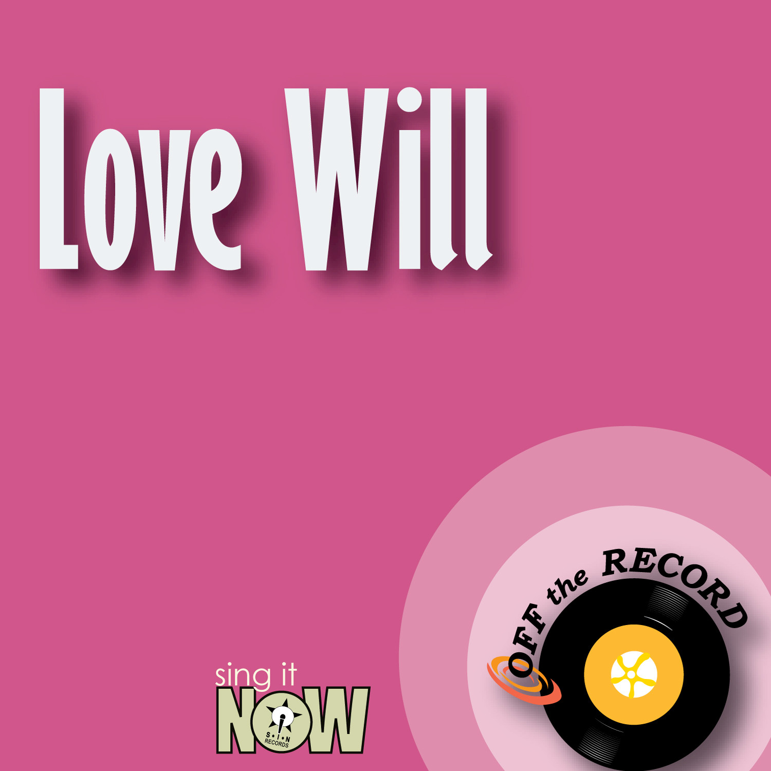 Love Will - Single