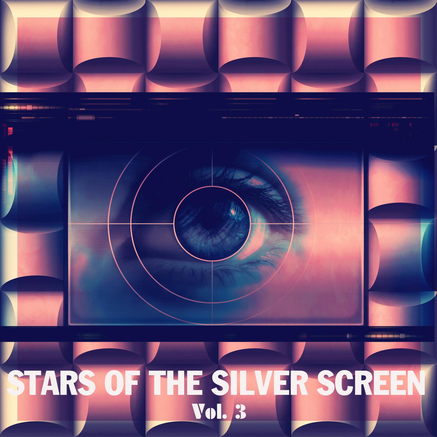 Stars of the Silver Screen, Vol. 3 (Remastered)
