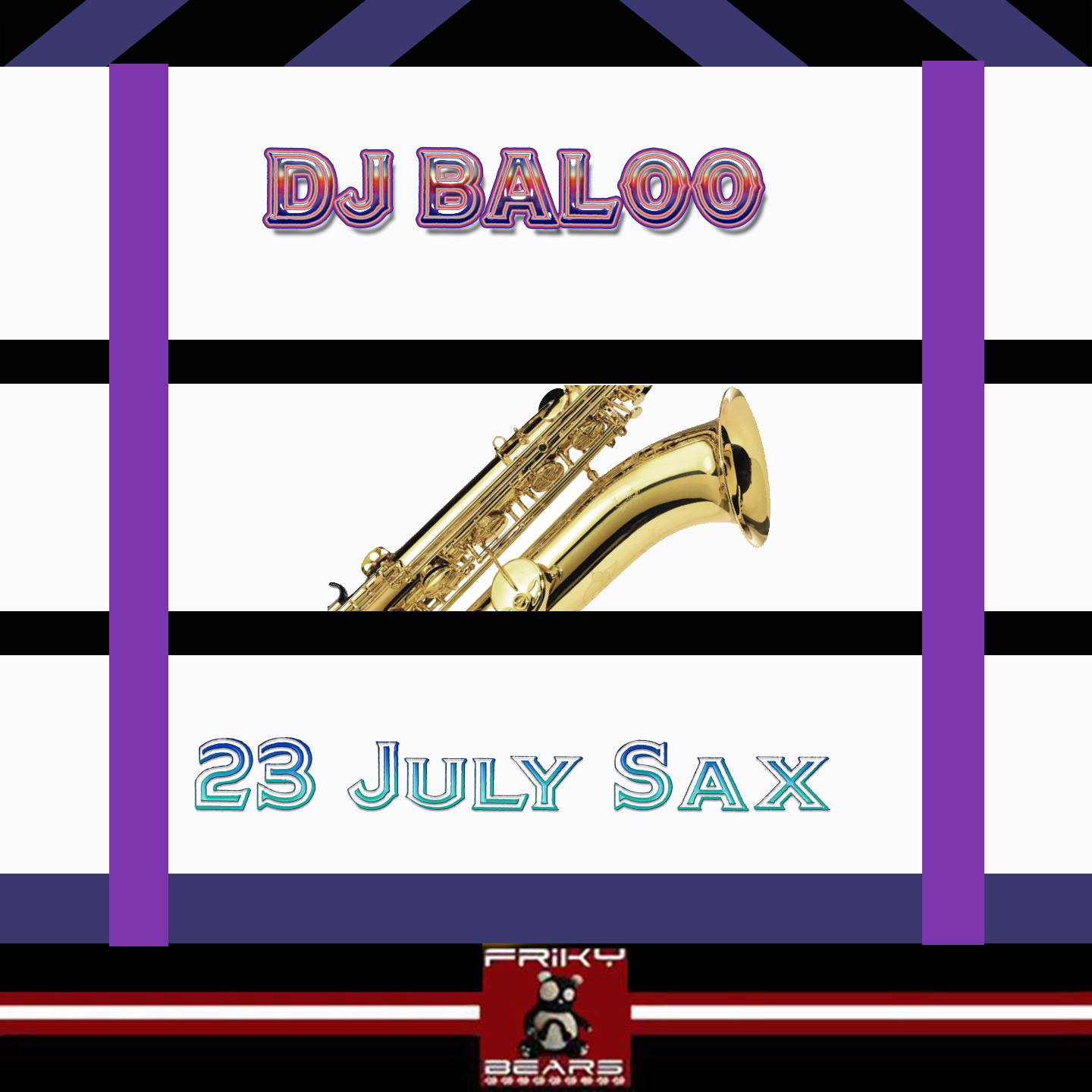 23 July Sax