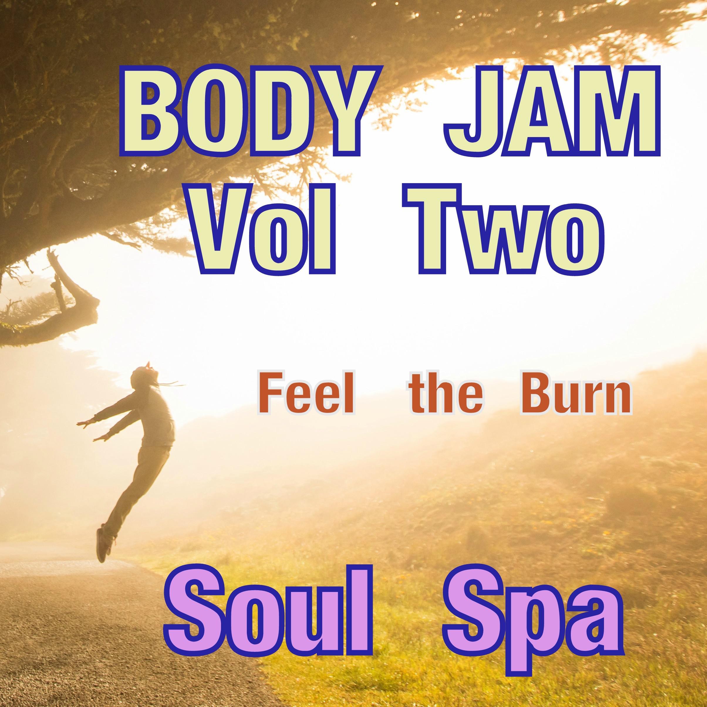 BODY JAM (Vol Two) Feel the Burn