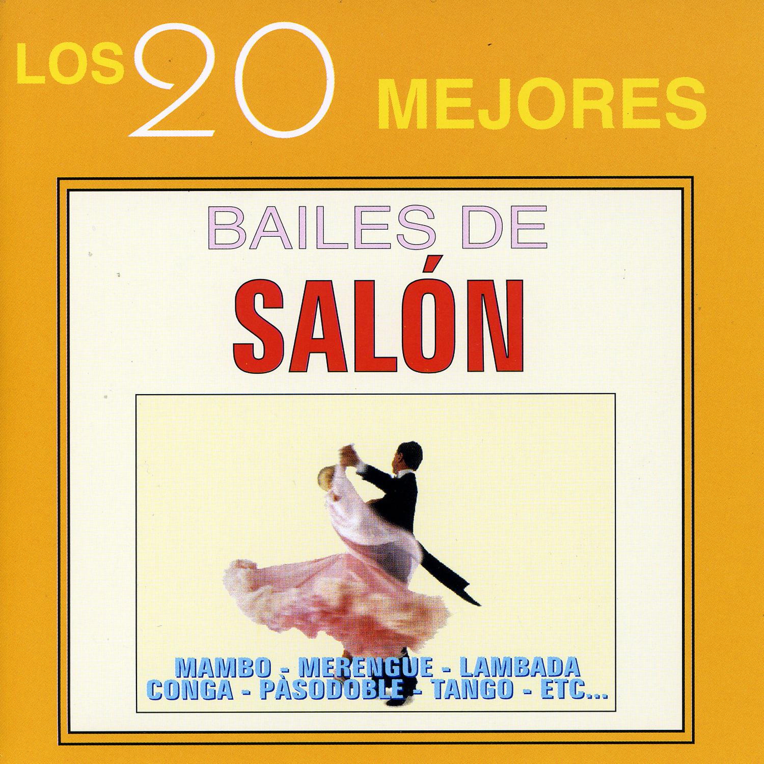 Los 20 Mejores Bailes de Salo n