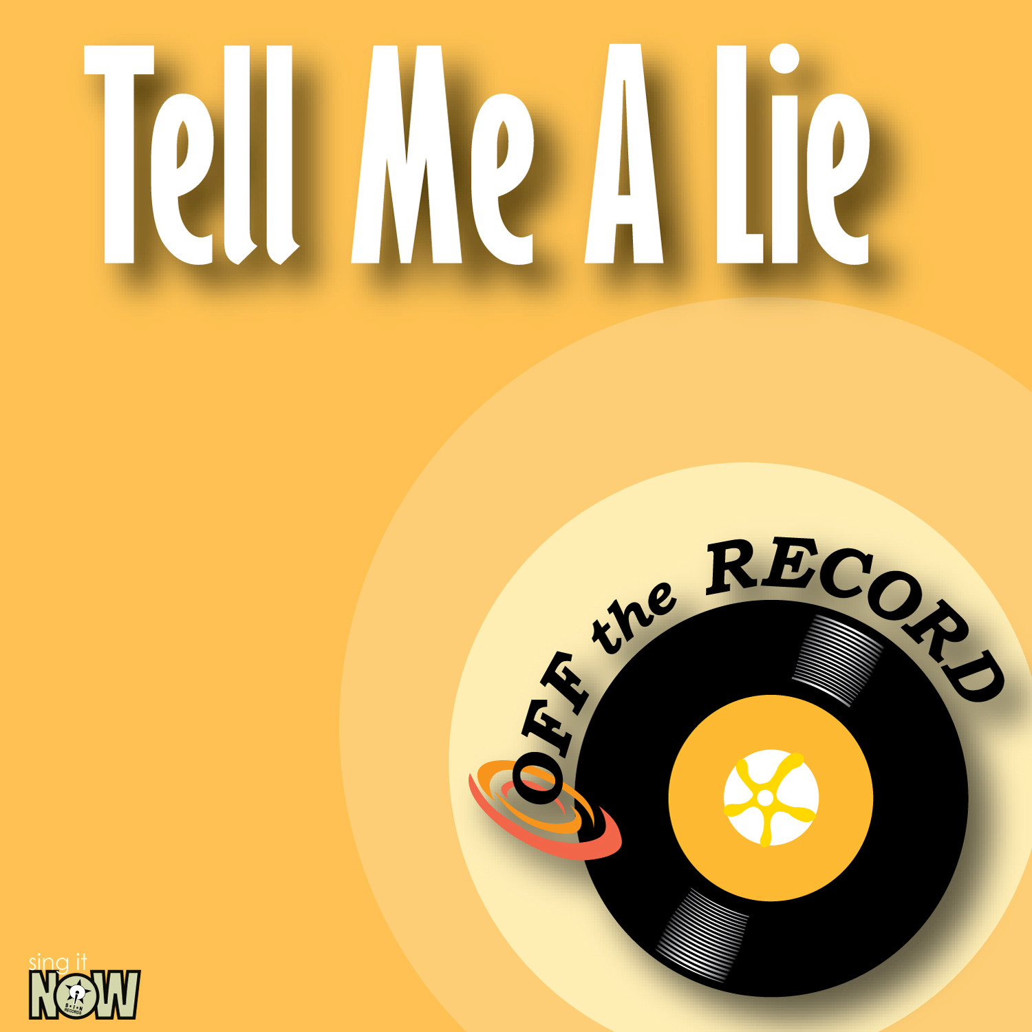 Tell Me a Lie - Single