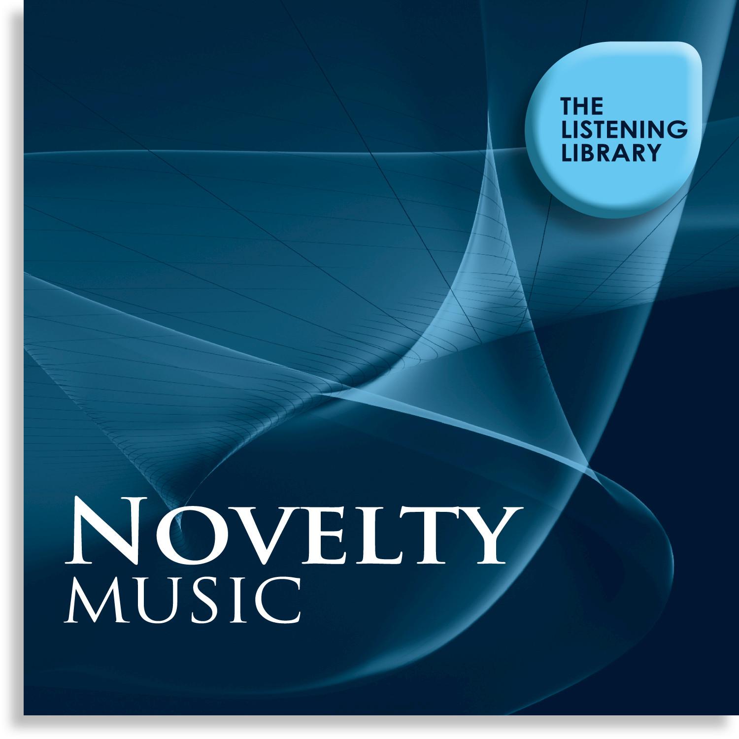 Novelty Music - The Listening Library