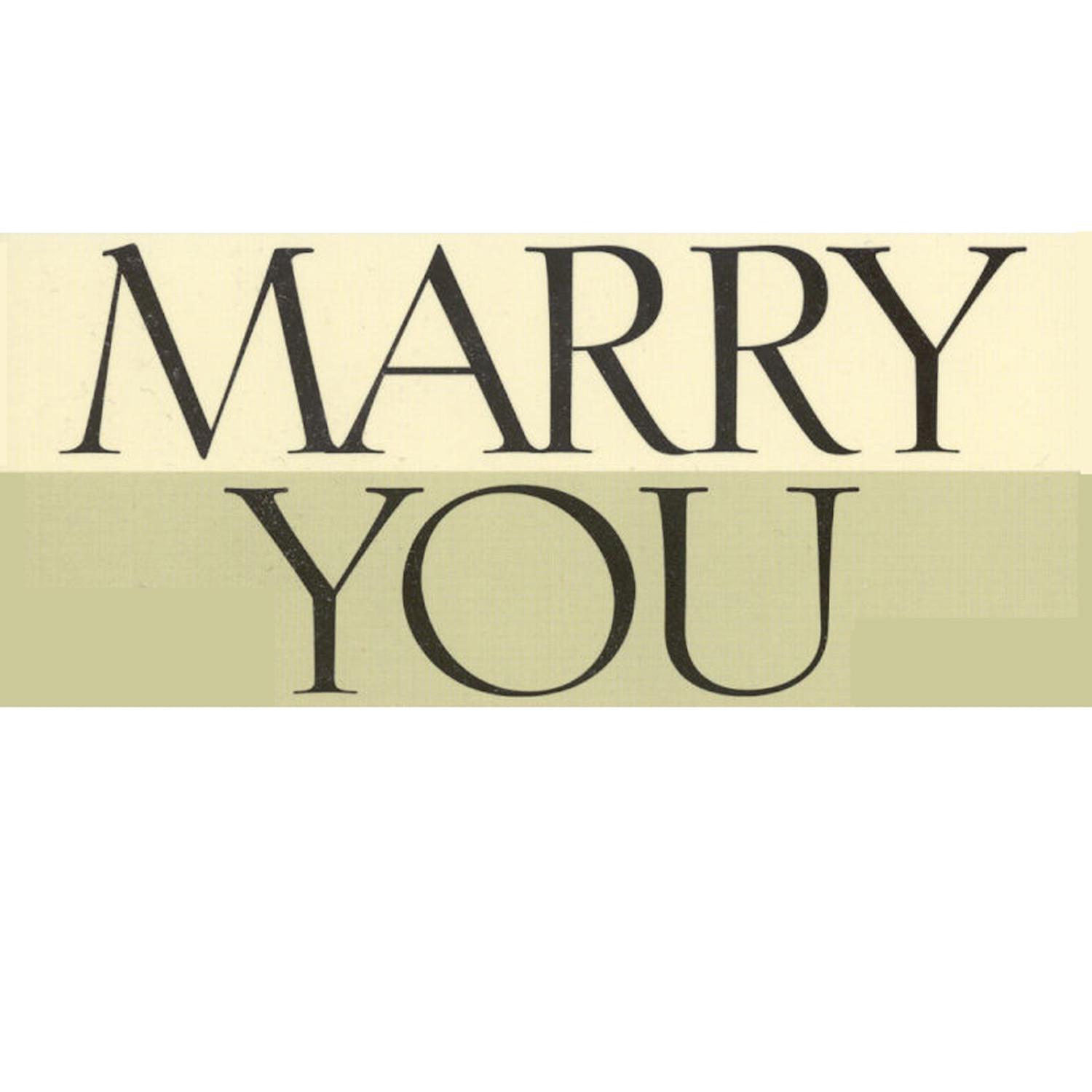 Marry You