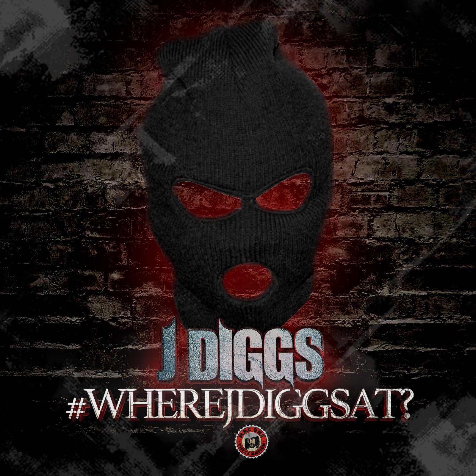 #WhereJDiggsAt?