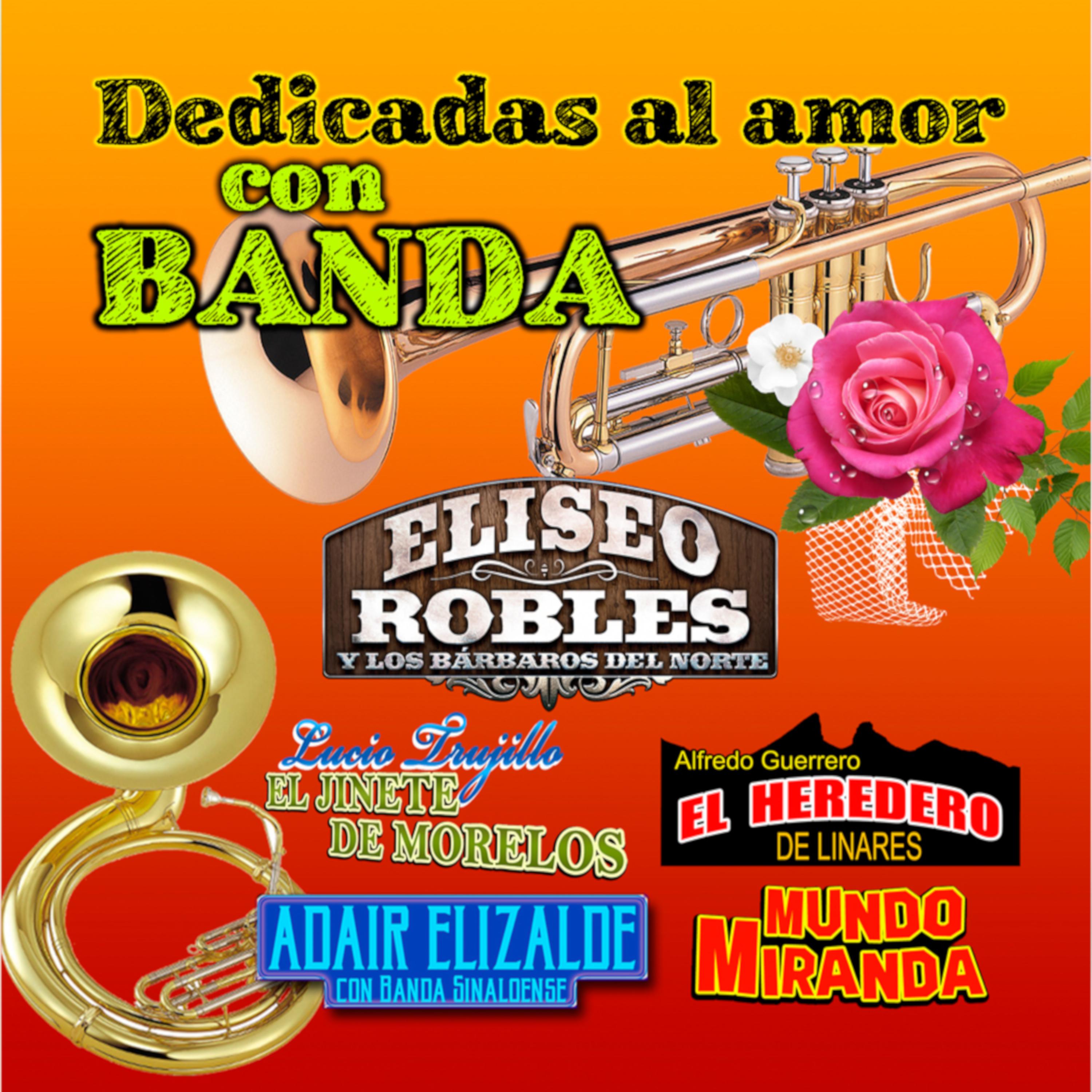 Dedicadas Al Amor Con Banda