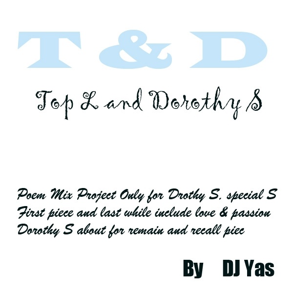 T & D (Top And Dorothy)