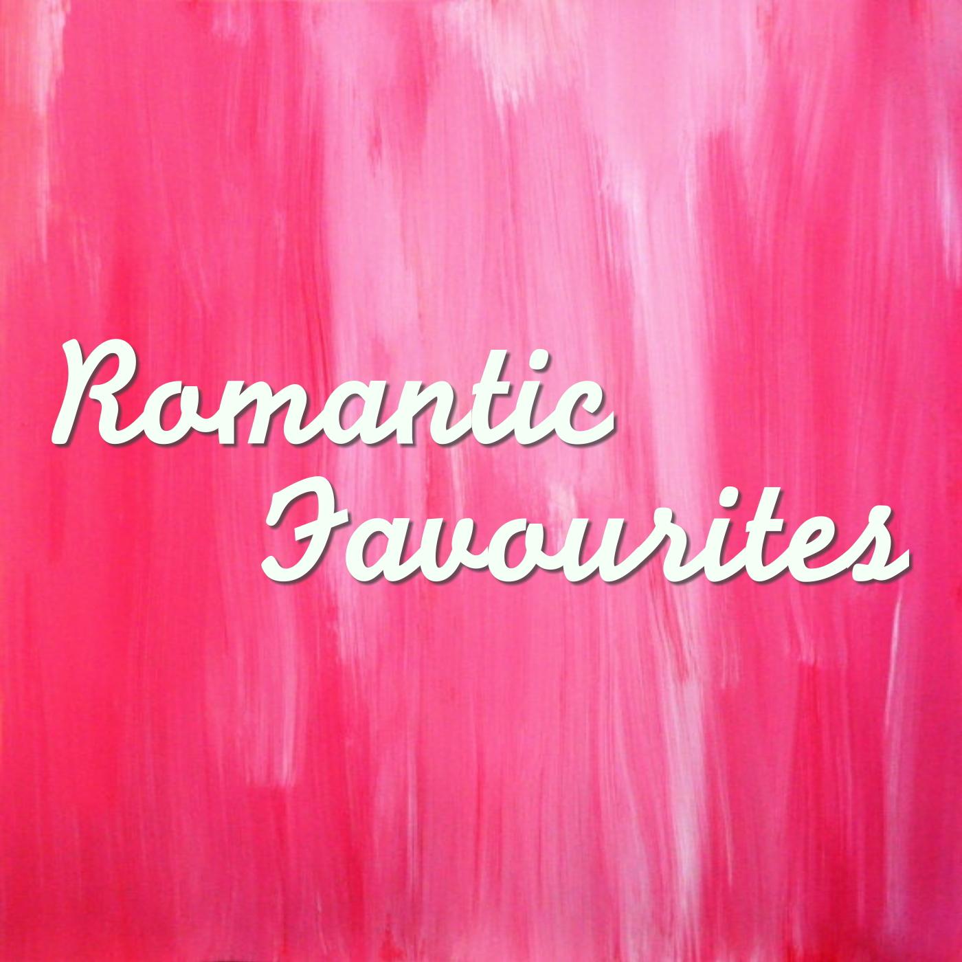 Romantic Favourites