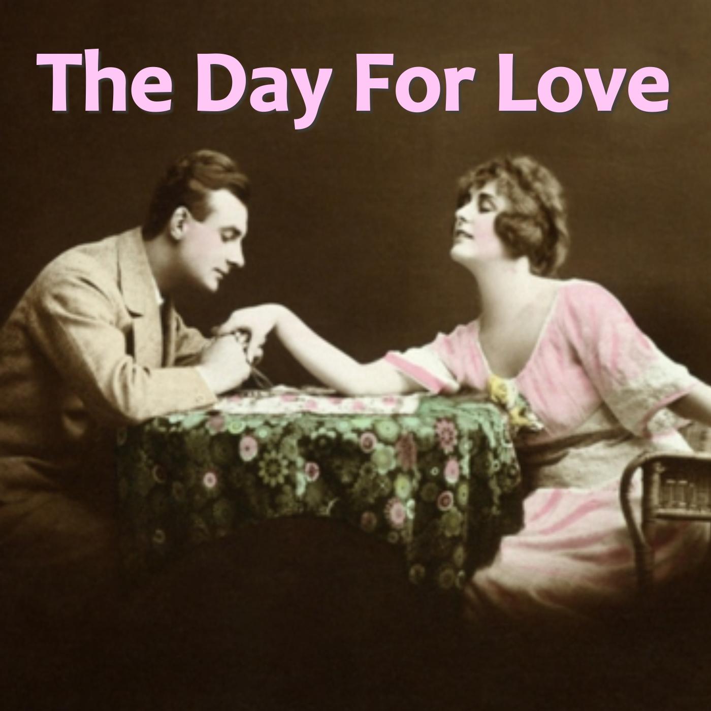 The Day For Love