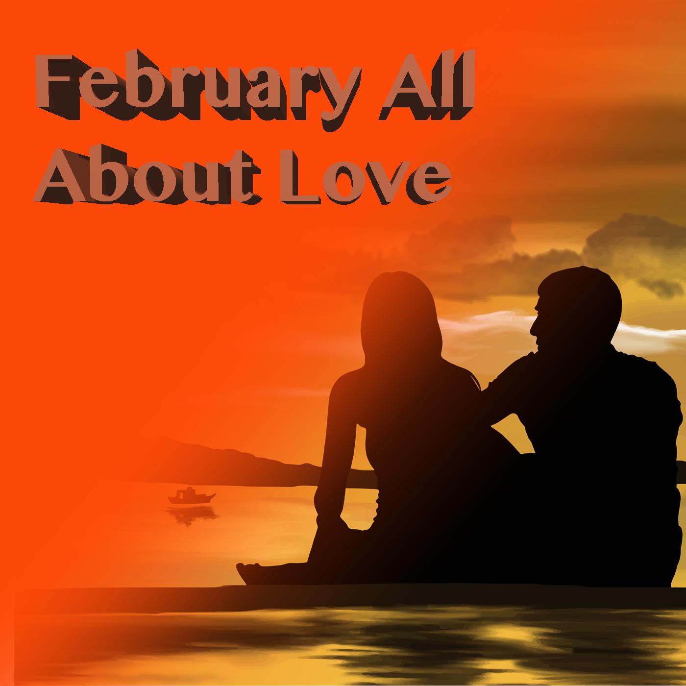 February All About Love
