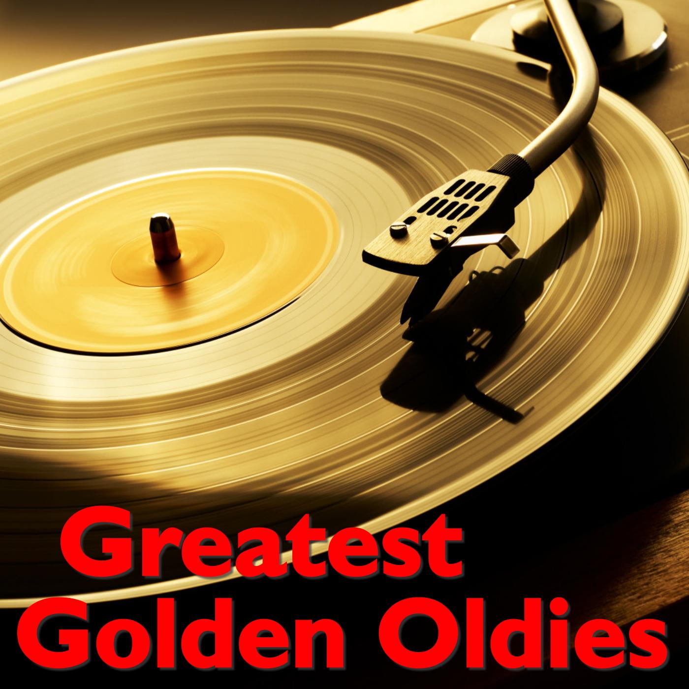 Greatest Golden Oldies