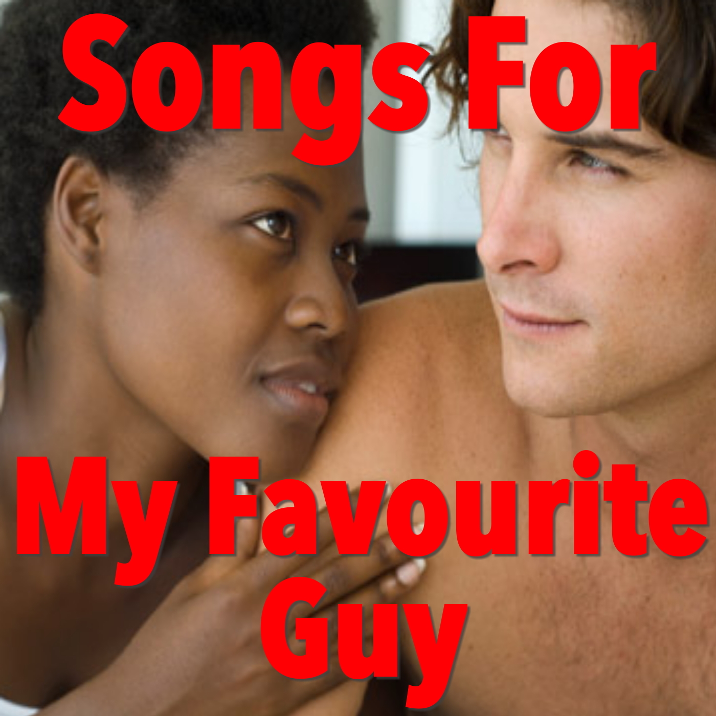 Songs For My Favourite Guy