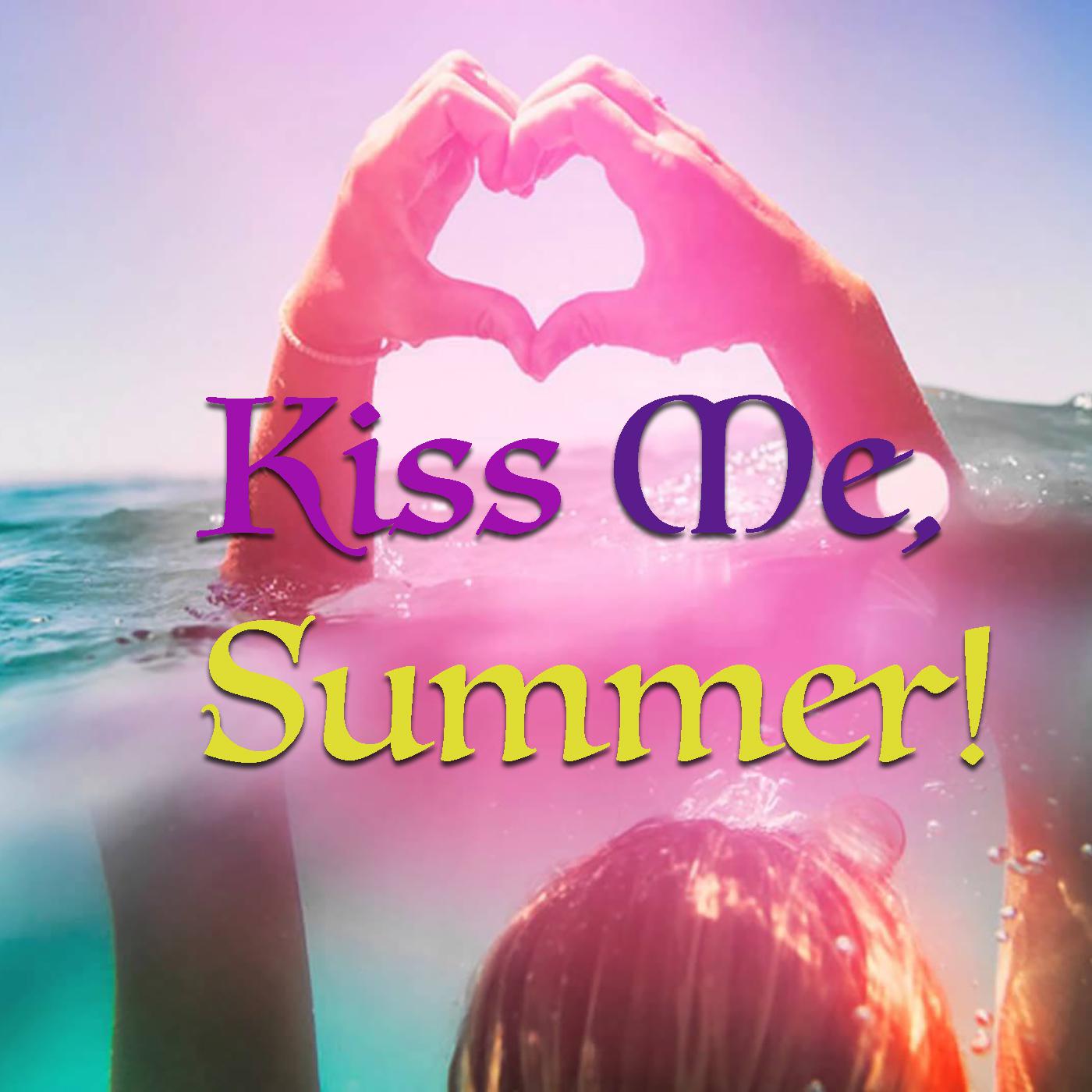 Kiss Me, Summer!