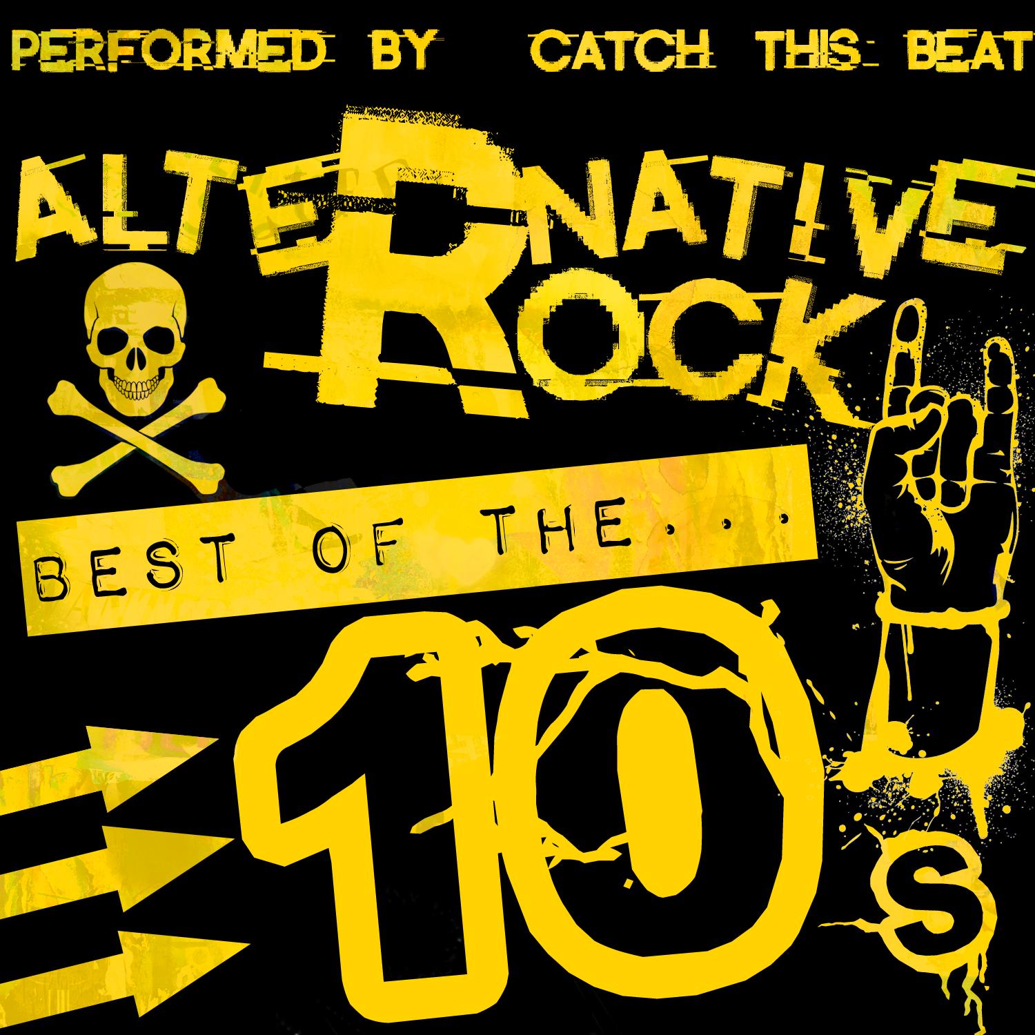 Alternative Rock: Best of the 10's