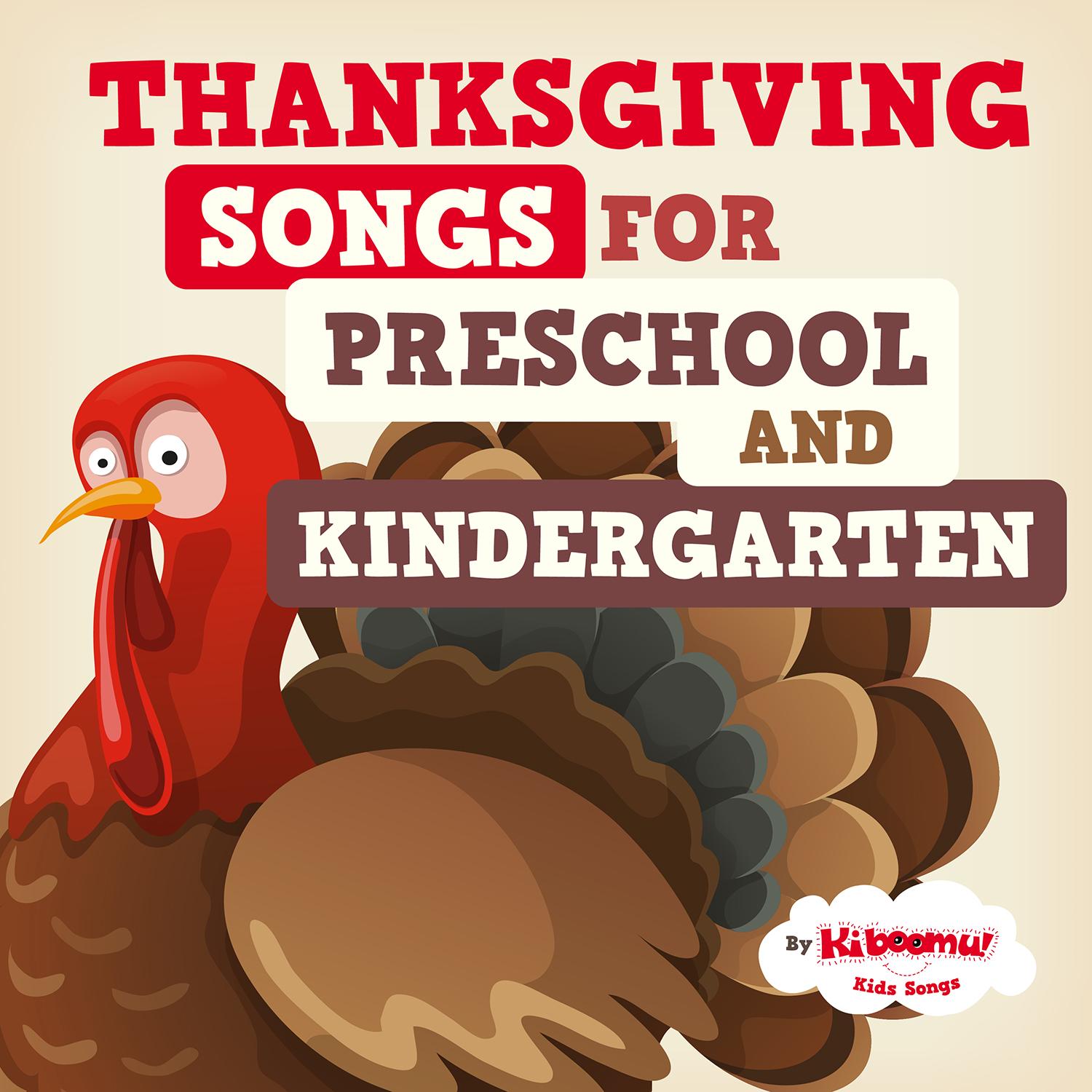 Thanksgiving Songs for Preschool and Kindergarten