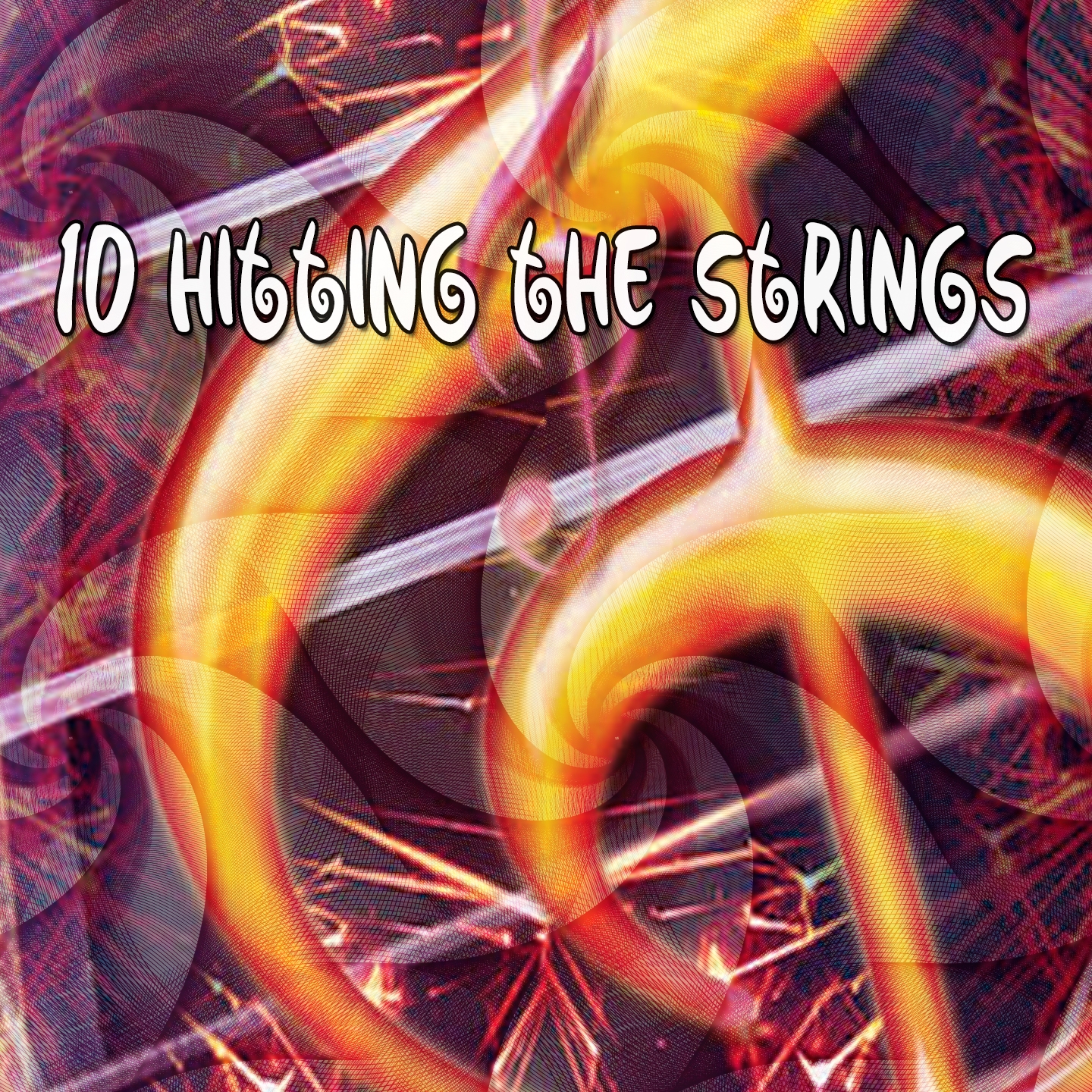 10 Hitting The Strings