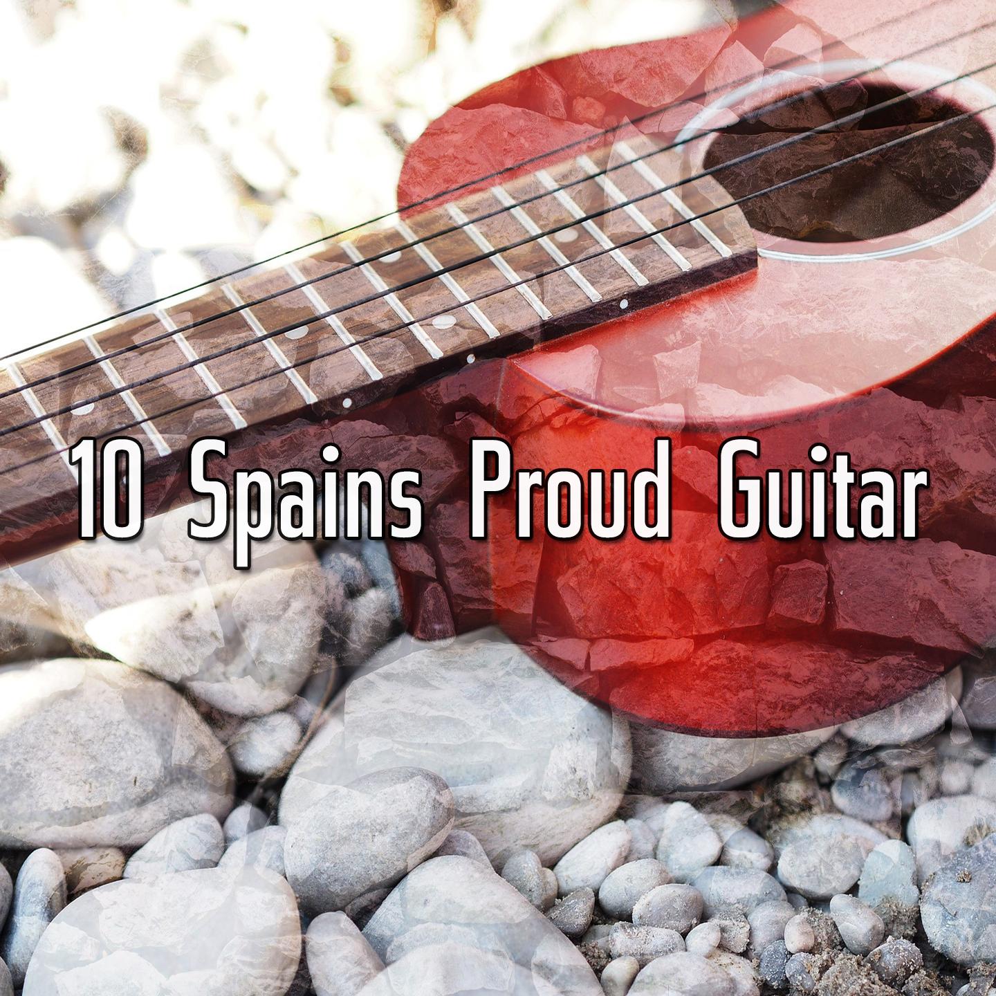 10 Spains Proud Guitar