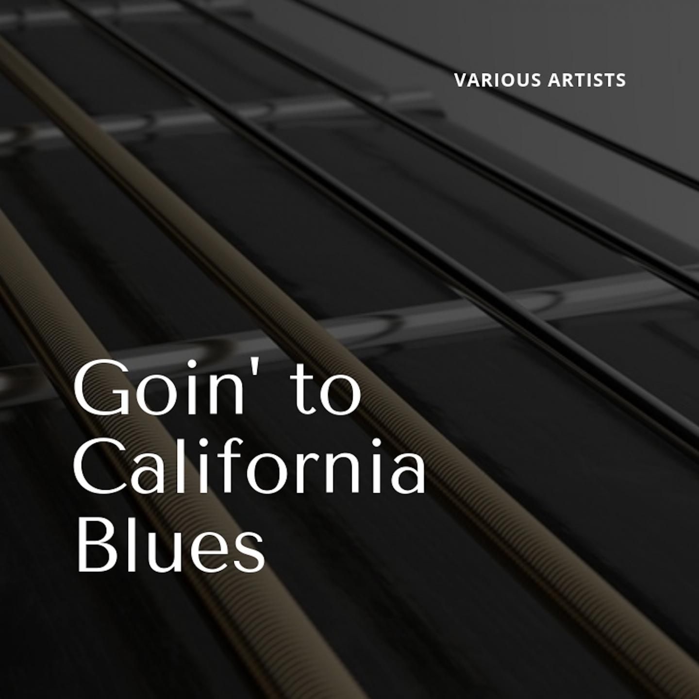 Goin' to California Blues