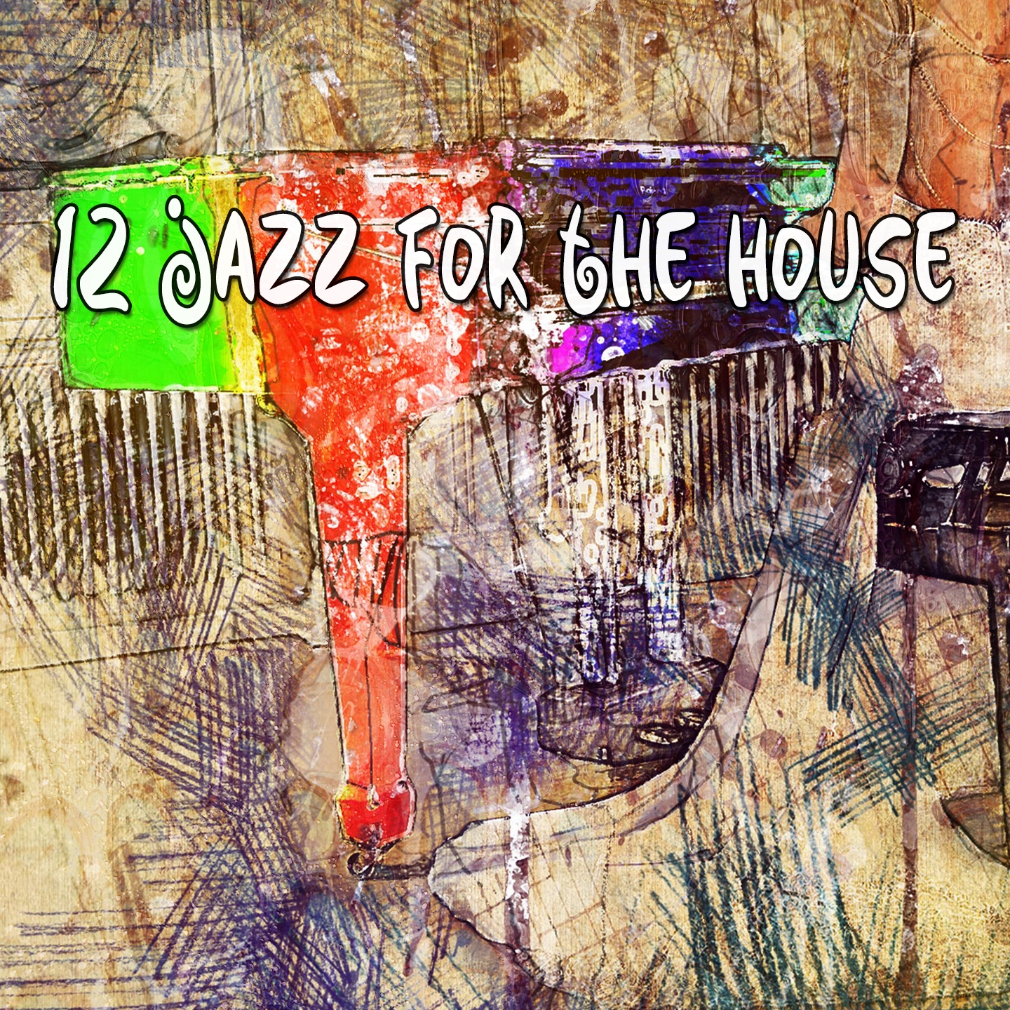12 Jazz For The House