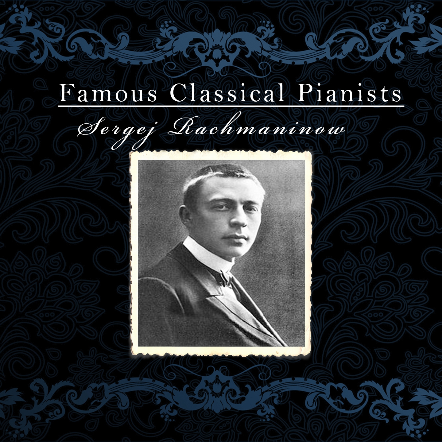 Rachmaninoff: Piano Concertos Nos. 2 & 3 (Famous Classical Pianists)