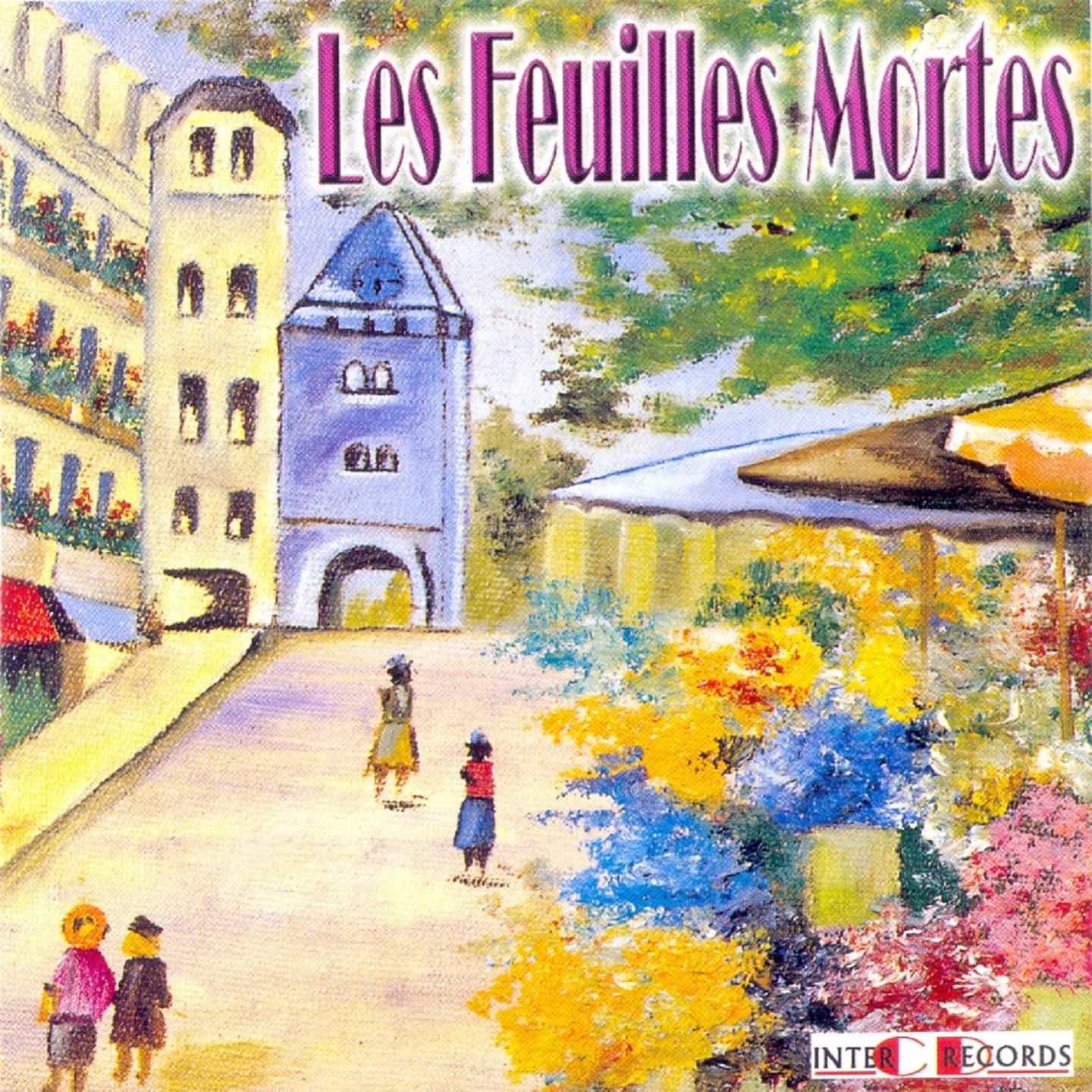 Les Feuilles Mortes