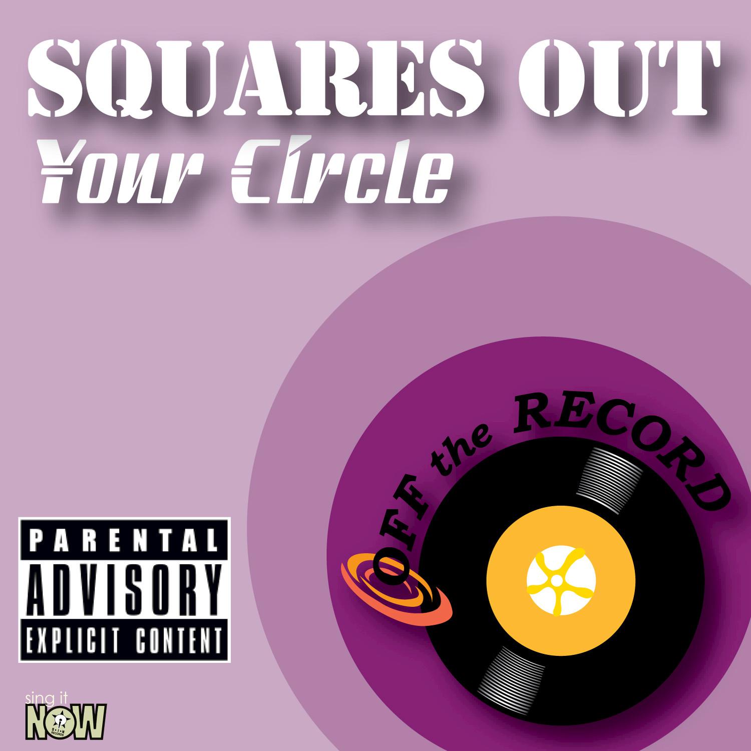 Squares Out Your Circle - Single