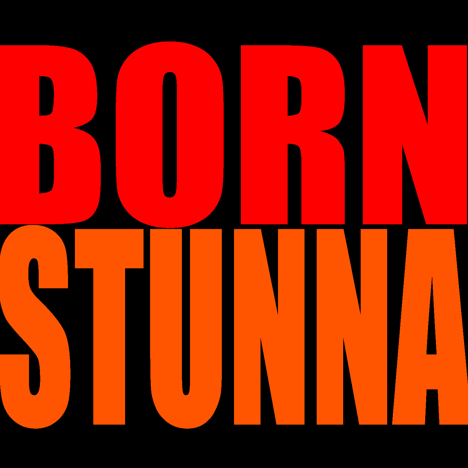 Born Stunna