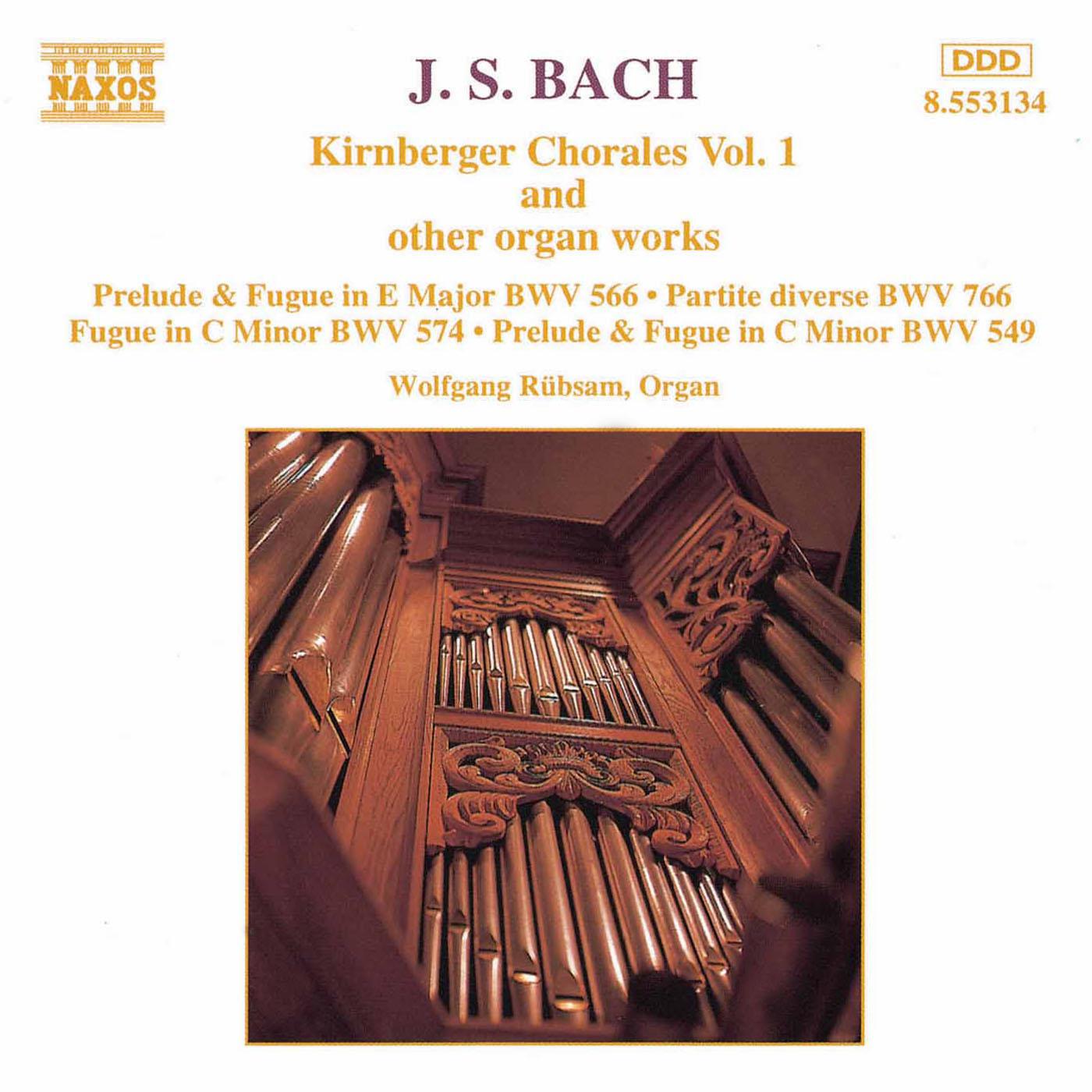 BACH, J.S.: Kirnberger Chorales and other Organ Works, Vol. 1