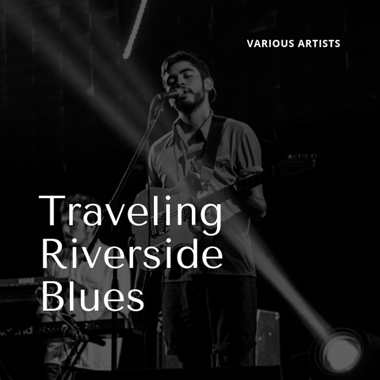 Traveling Riverside Blues