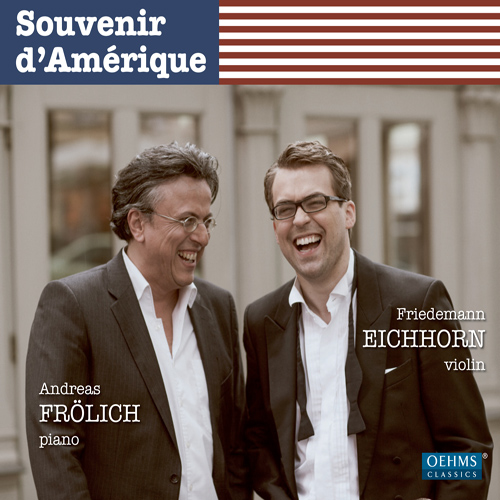 Violin Recital: Eichhorn, Friedemann - GERSHWIN, G. / KROLL, W. / FOSTER, S. / VIEUXTEMPS, H. / KORNGOLD, E.W. (Souvenir d'Amerique)