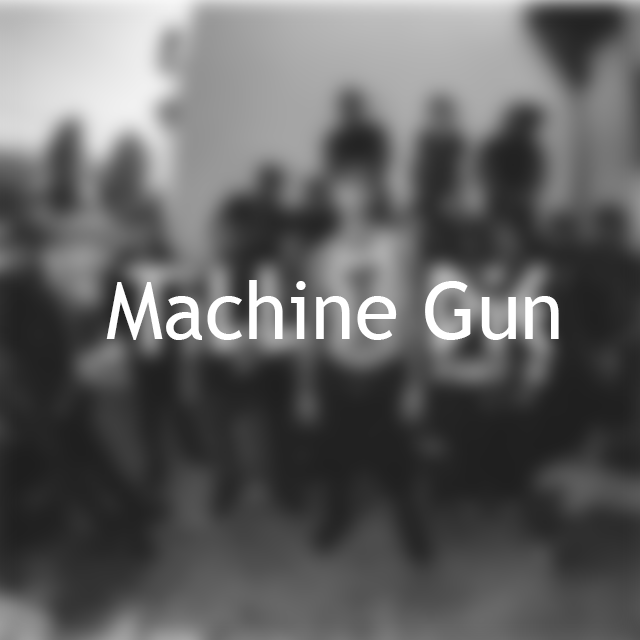 Machine Gun