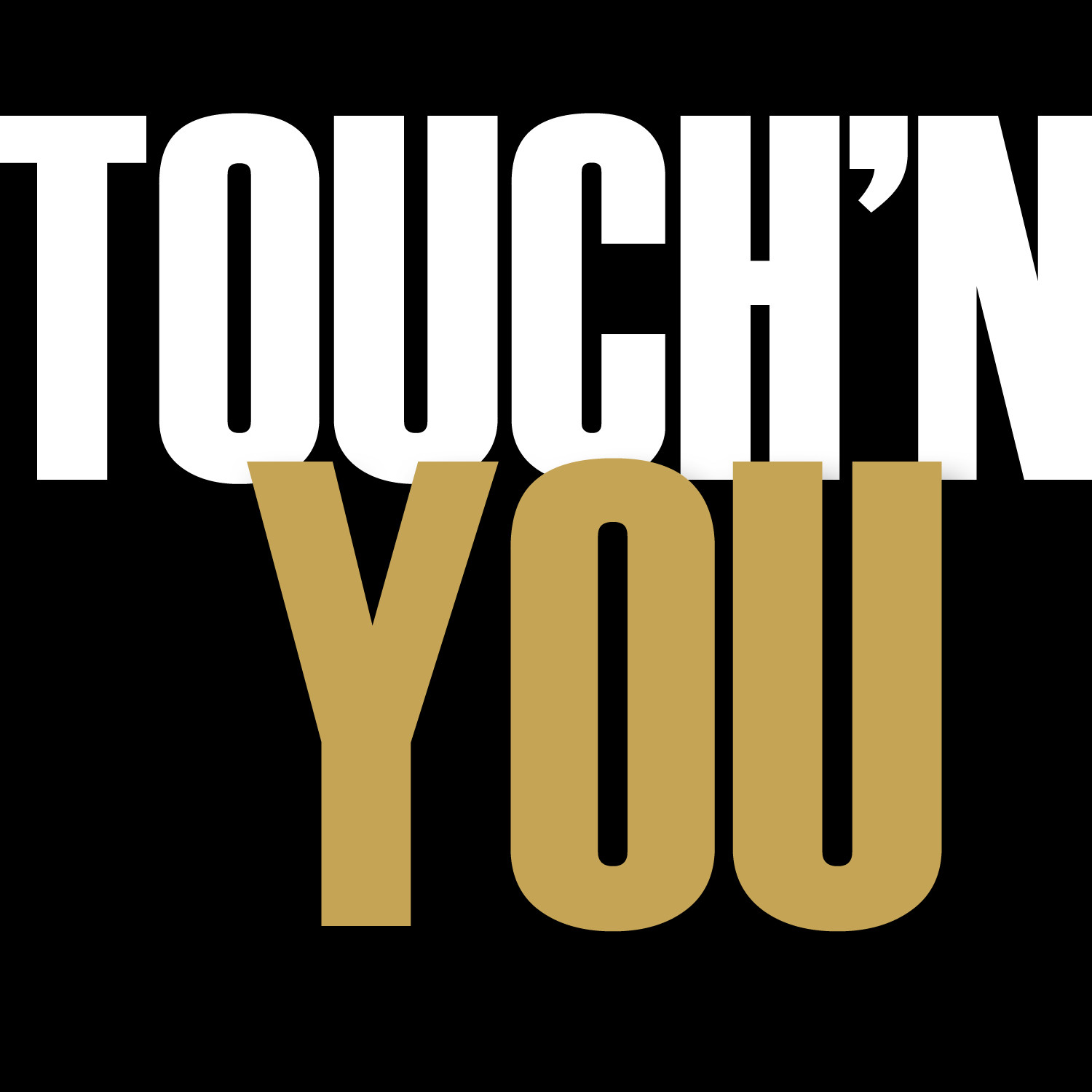 Touch'N You