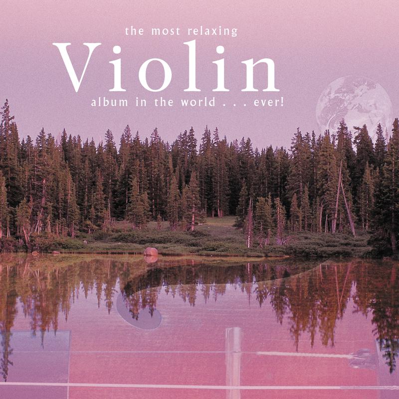 The Most Relaxing Violin Album In The World... Ever!