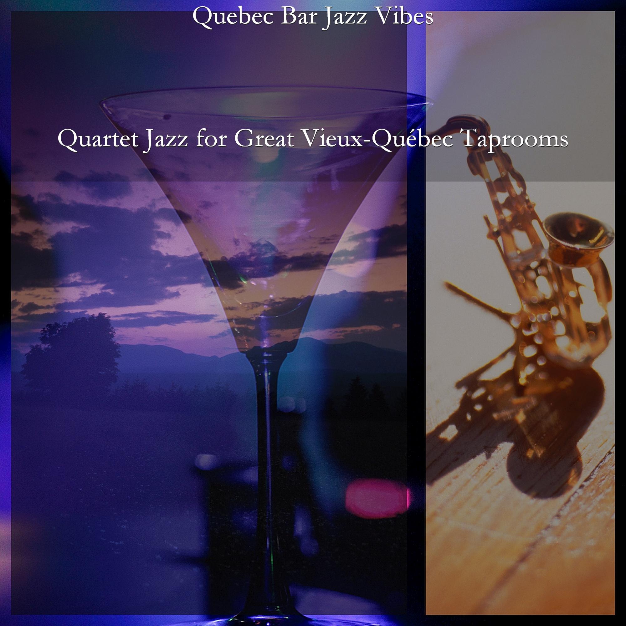 Easy Jazz Quartet for VieuxQue bec Taprooms