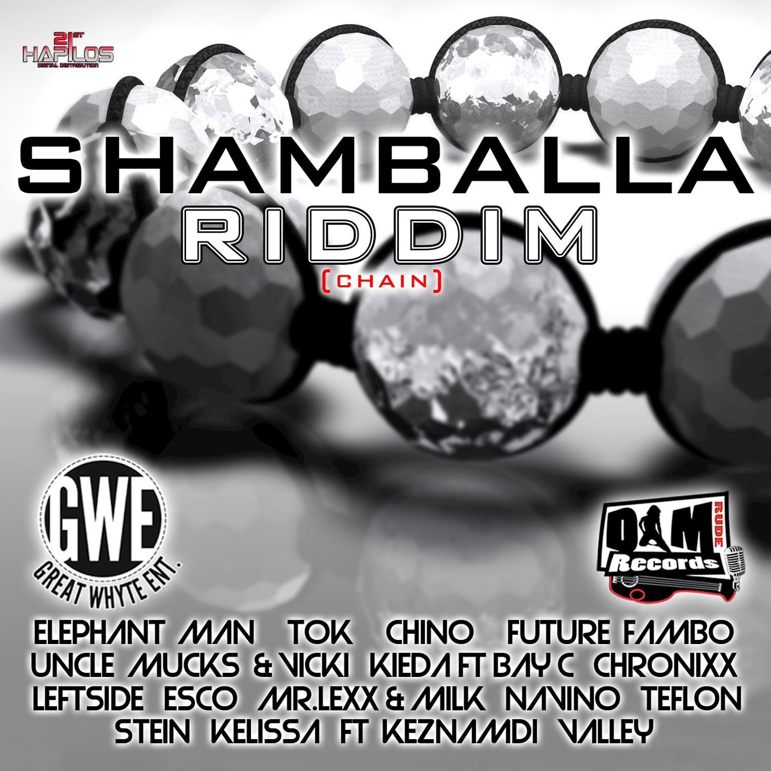 Shamballa Riddim - Chain