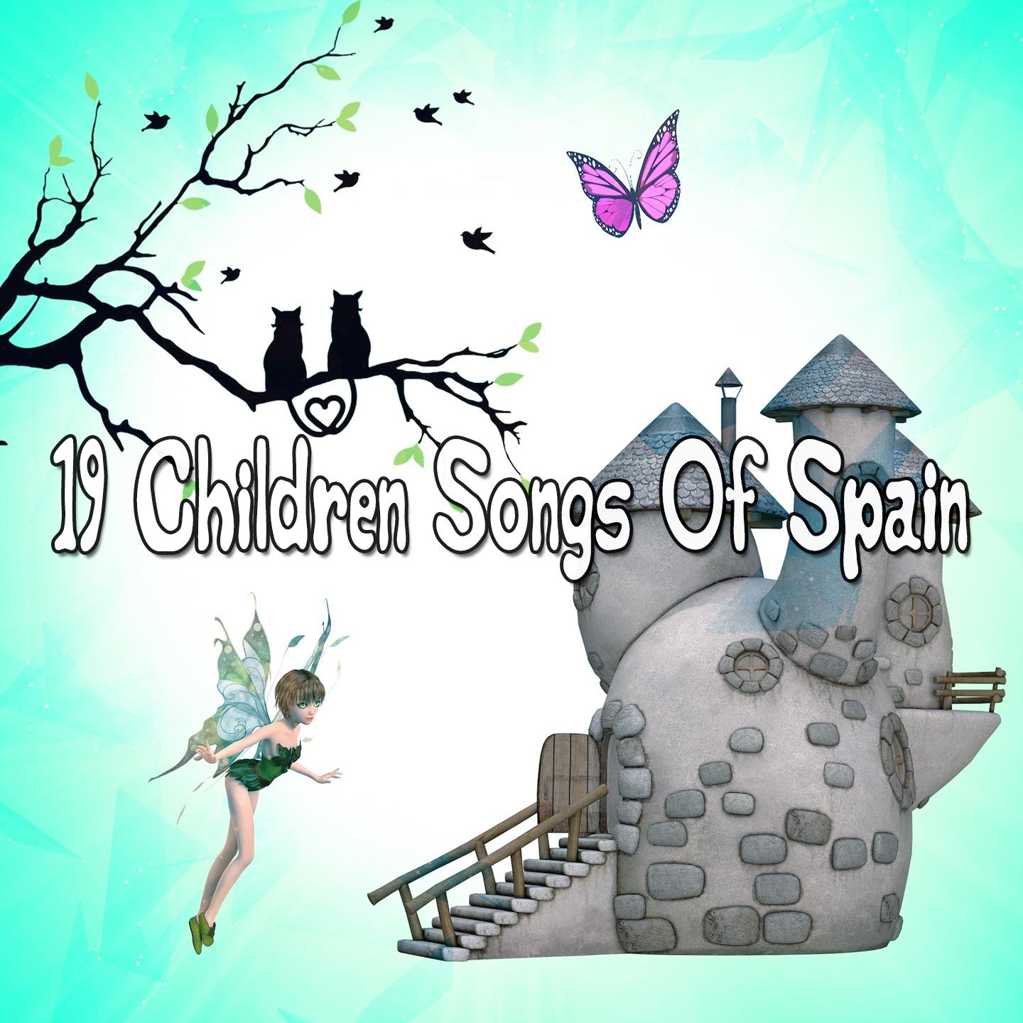 19 Children Songs Of Spain
