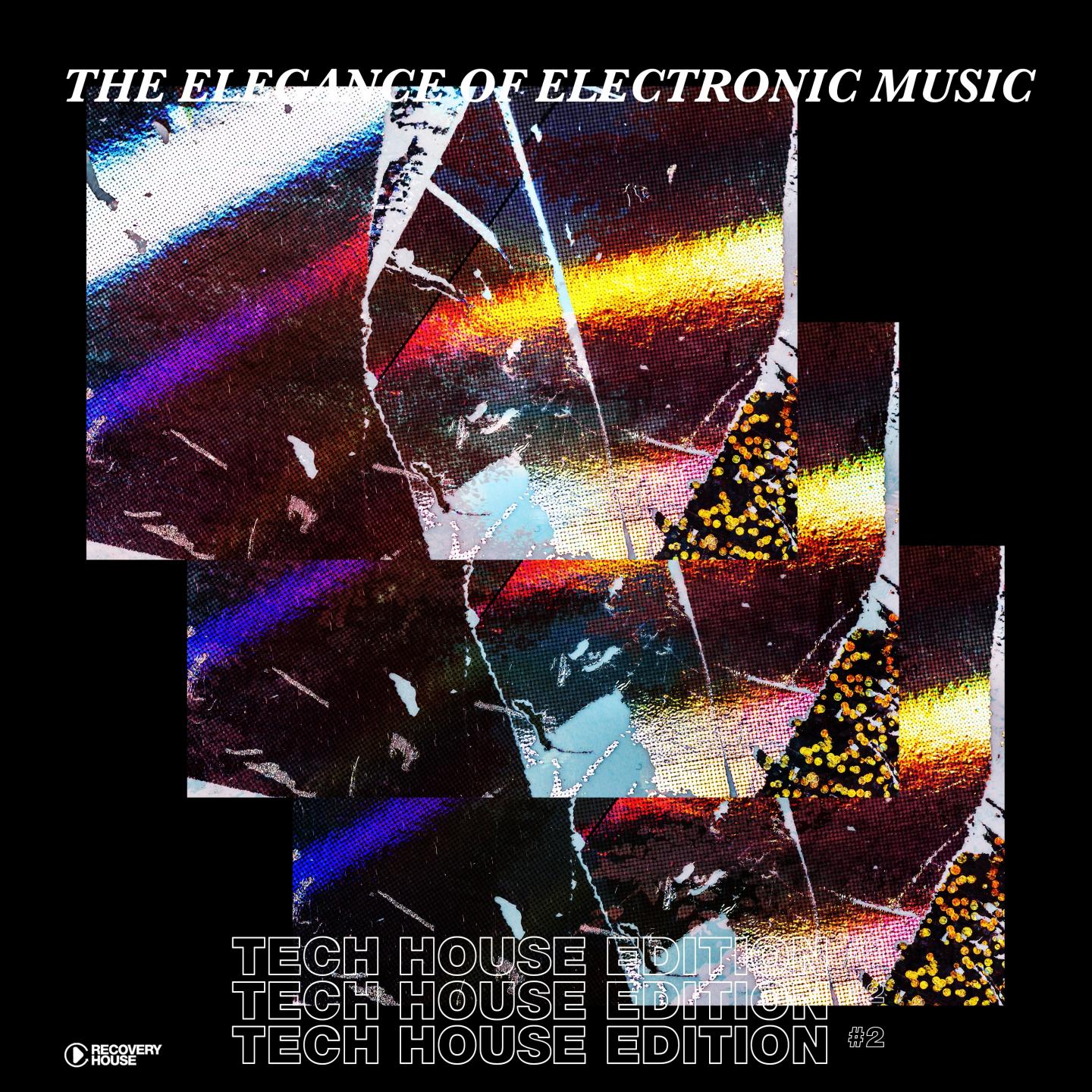 The Elegance of Electronic Music - Tech House Edition #2