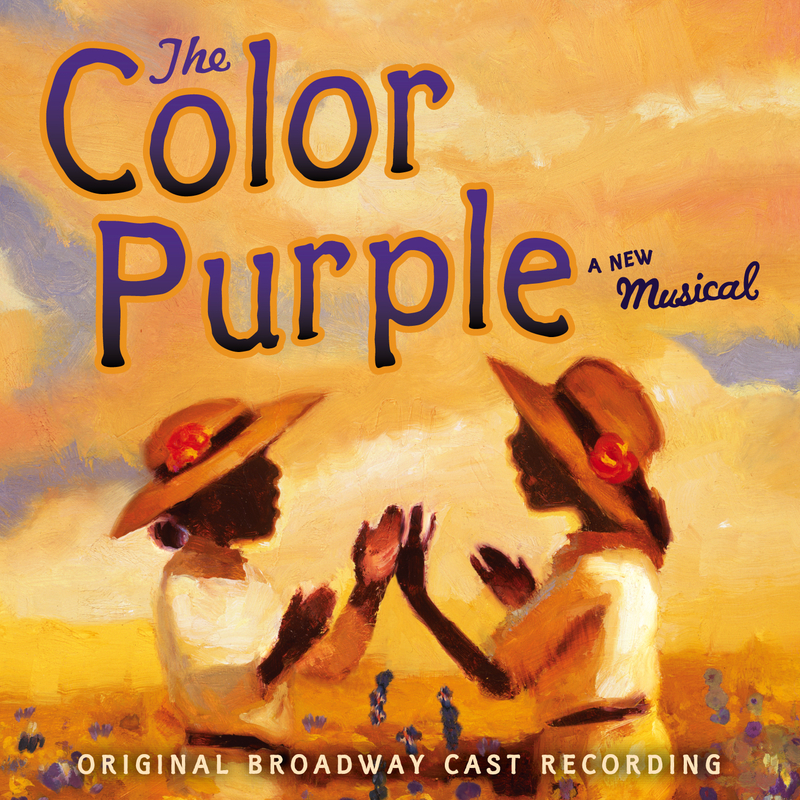 Oprah Winfrey Presents: The Color Purple, A New Musical (Original Broadway Cast Recording)